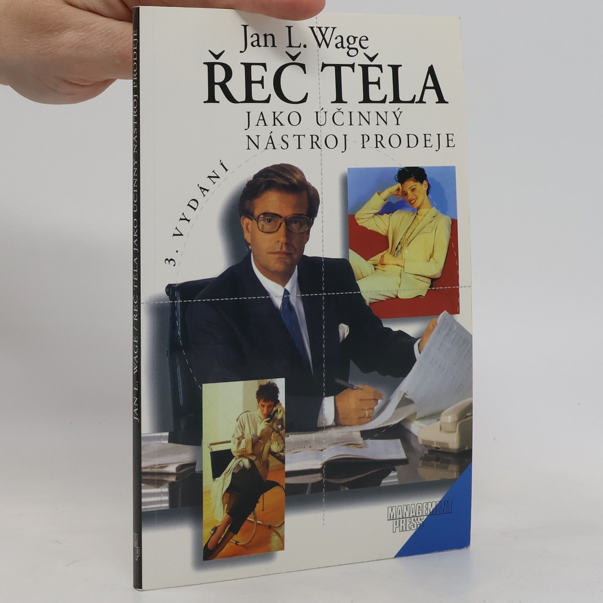 Jan L. Wage Řeč těla jako účinný nástroj prodeje