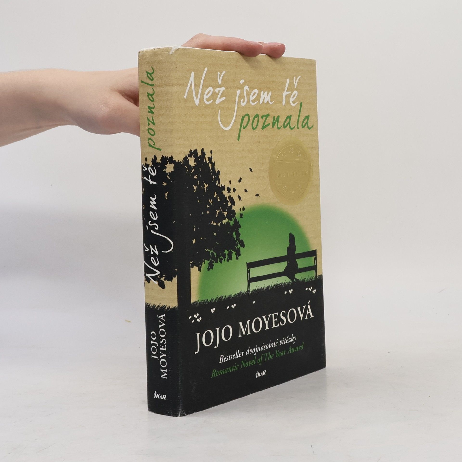 Jojo Moyes Než jsem tě poznala