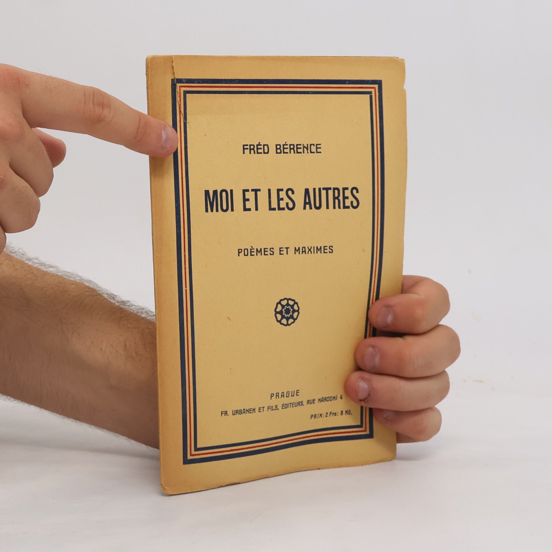 Fred Bérence Moi et les autres. Poémes et maximes