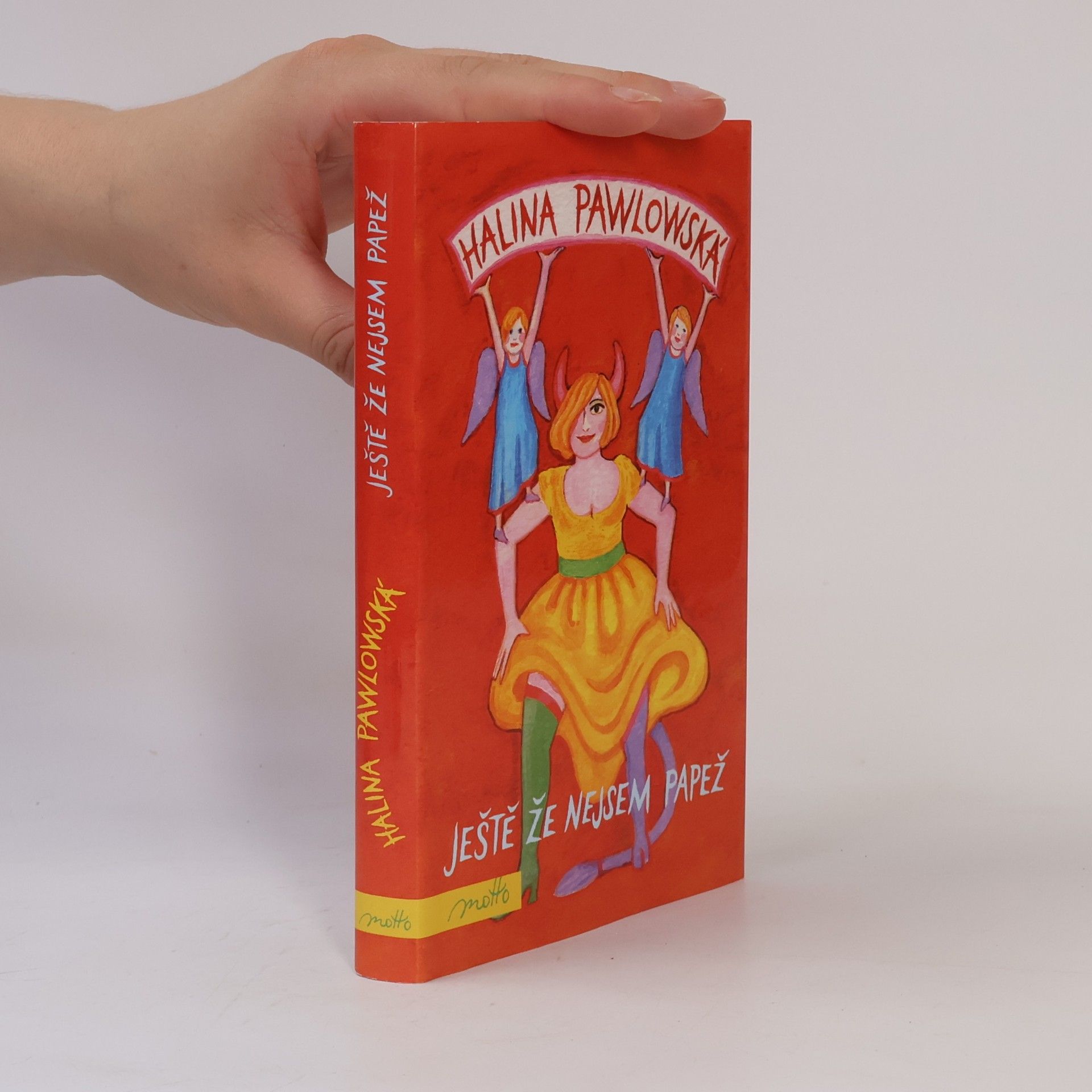Halina Pawlowská Ještě že nejsem papež