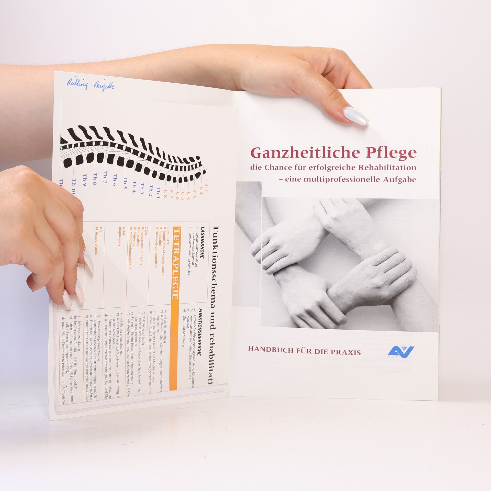 Kolektiv autorů Ganzheitliche Pflege : die Chance für erfolgreiche Rehabilitation - eine multiprofessionelle Aufgabe