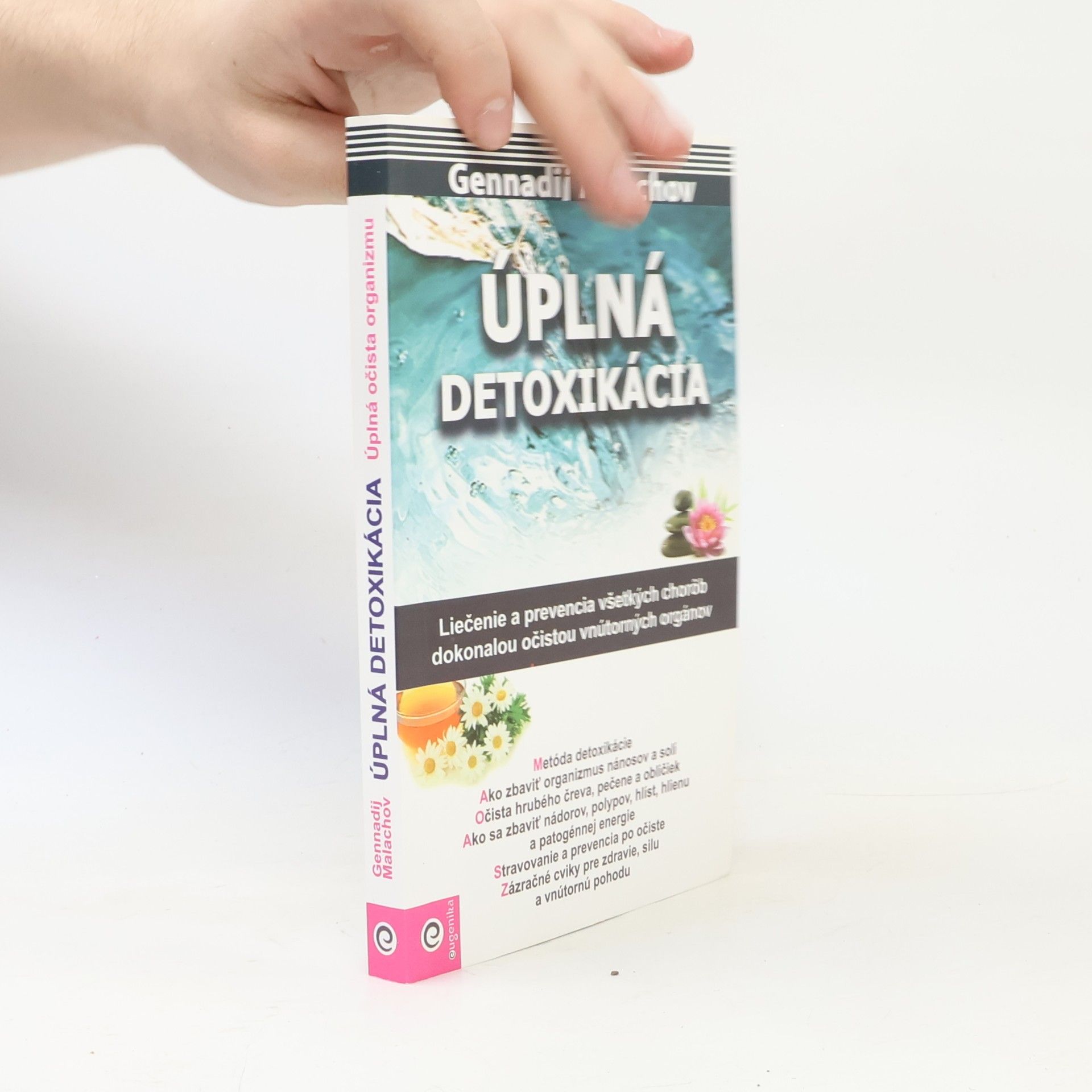 Gennady Malakhov Úplná detoxikácia