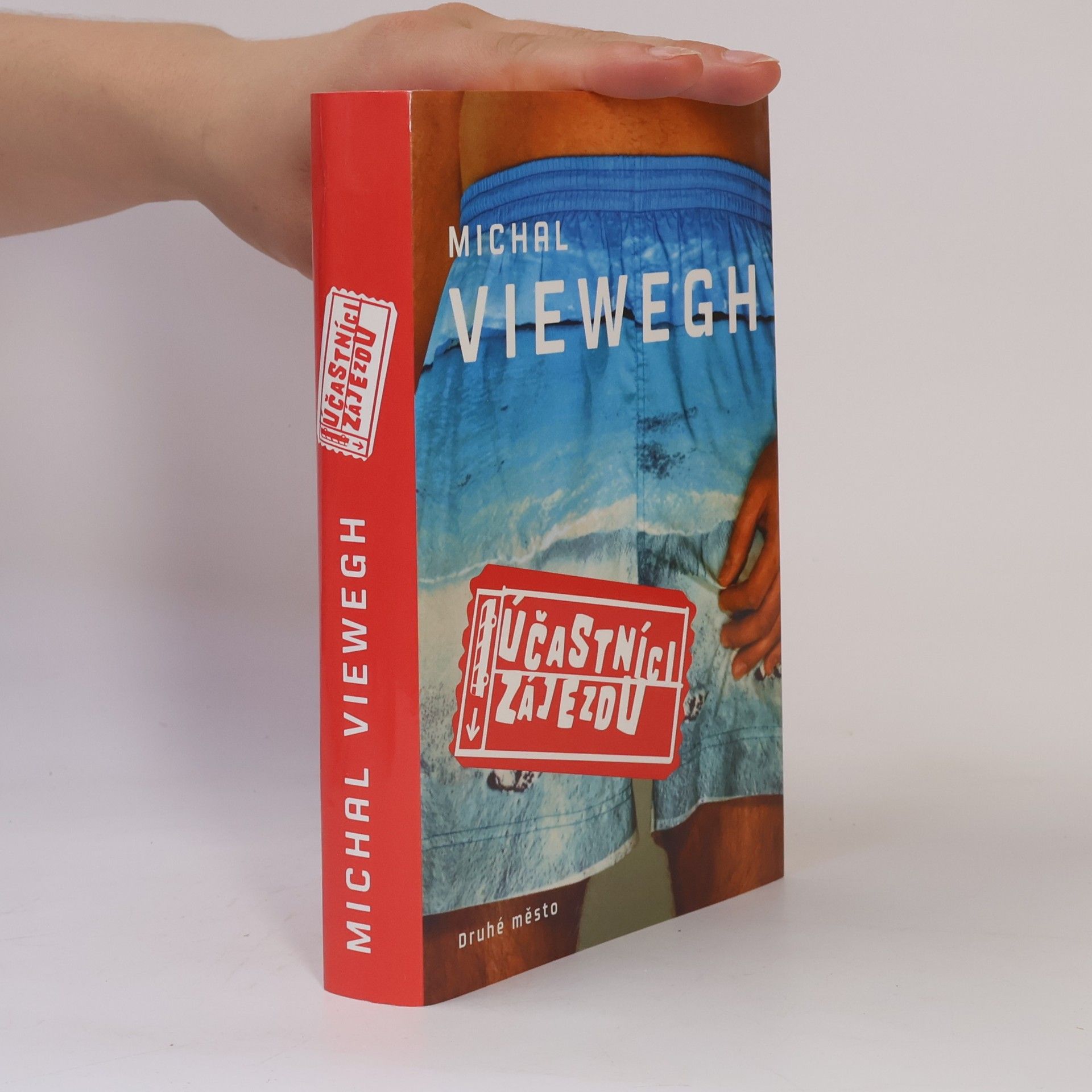 Michal Viewegh Účastníci zájezdu