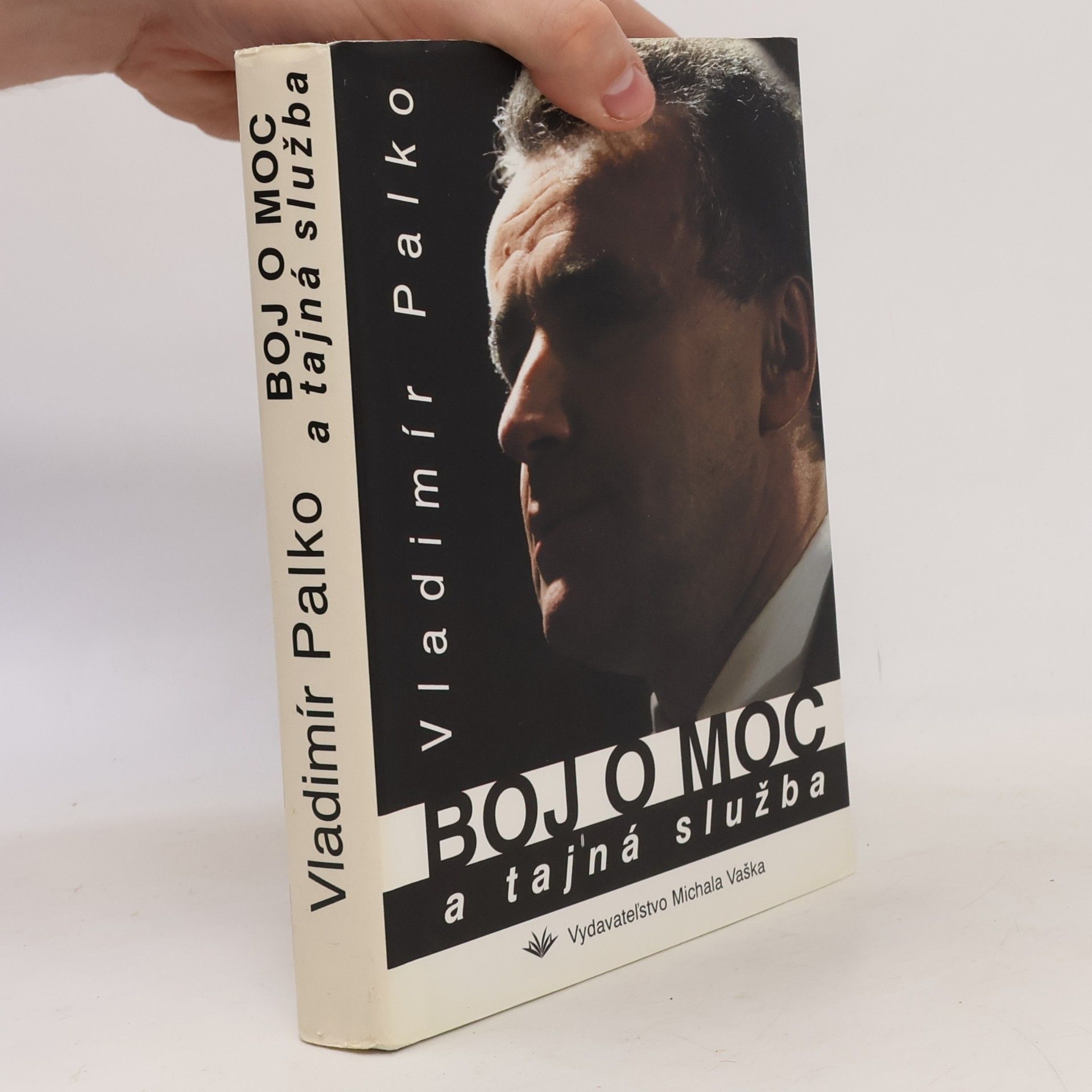 Vladimír Palko Boj o moc a tajná služba