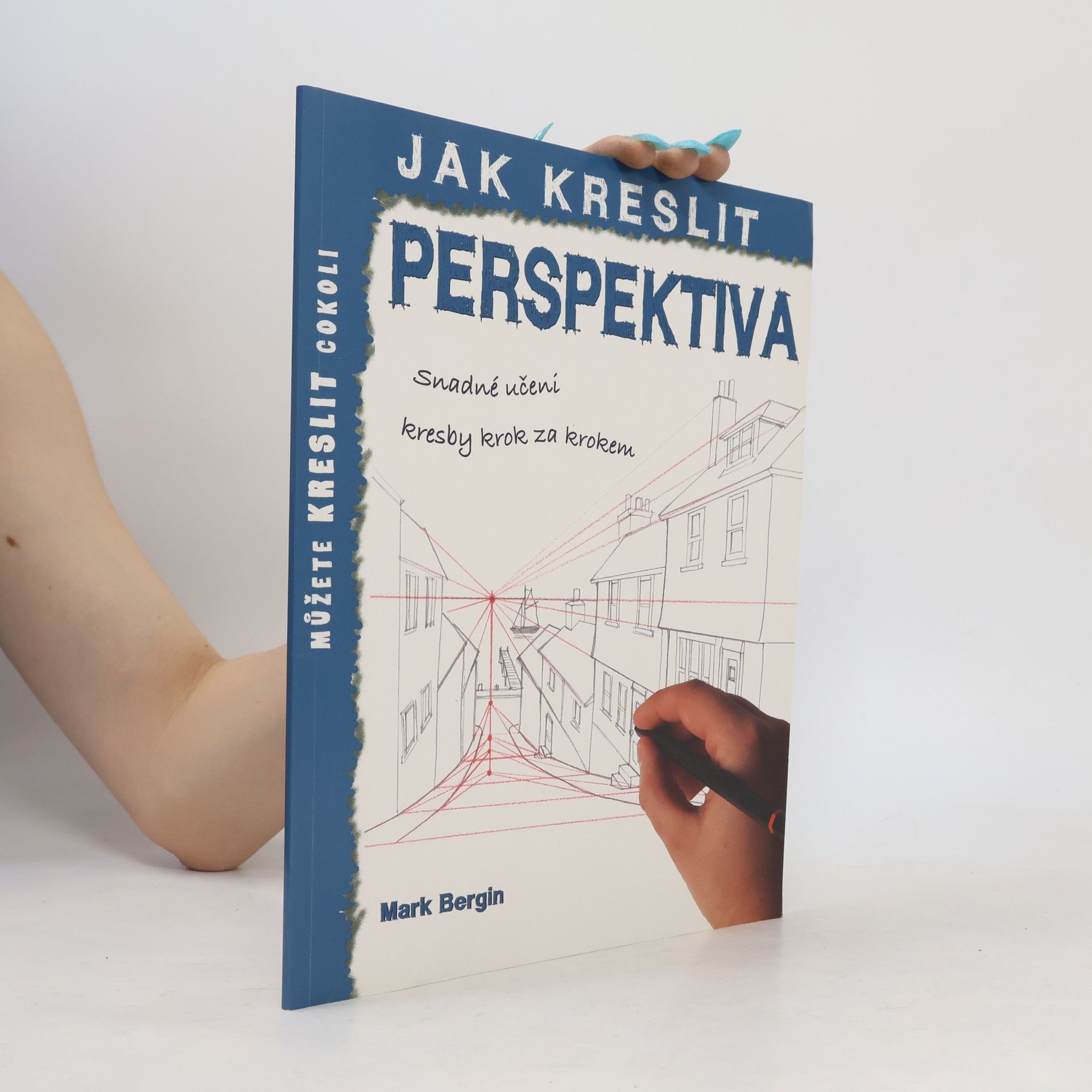 Mark Bergin Jak kreslit - Perspektiva