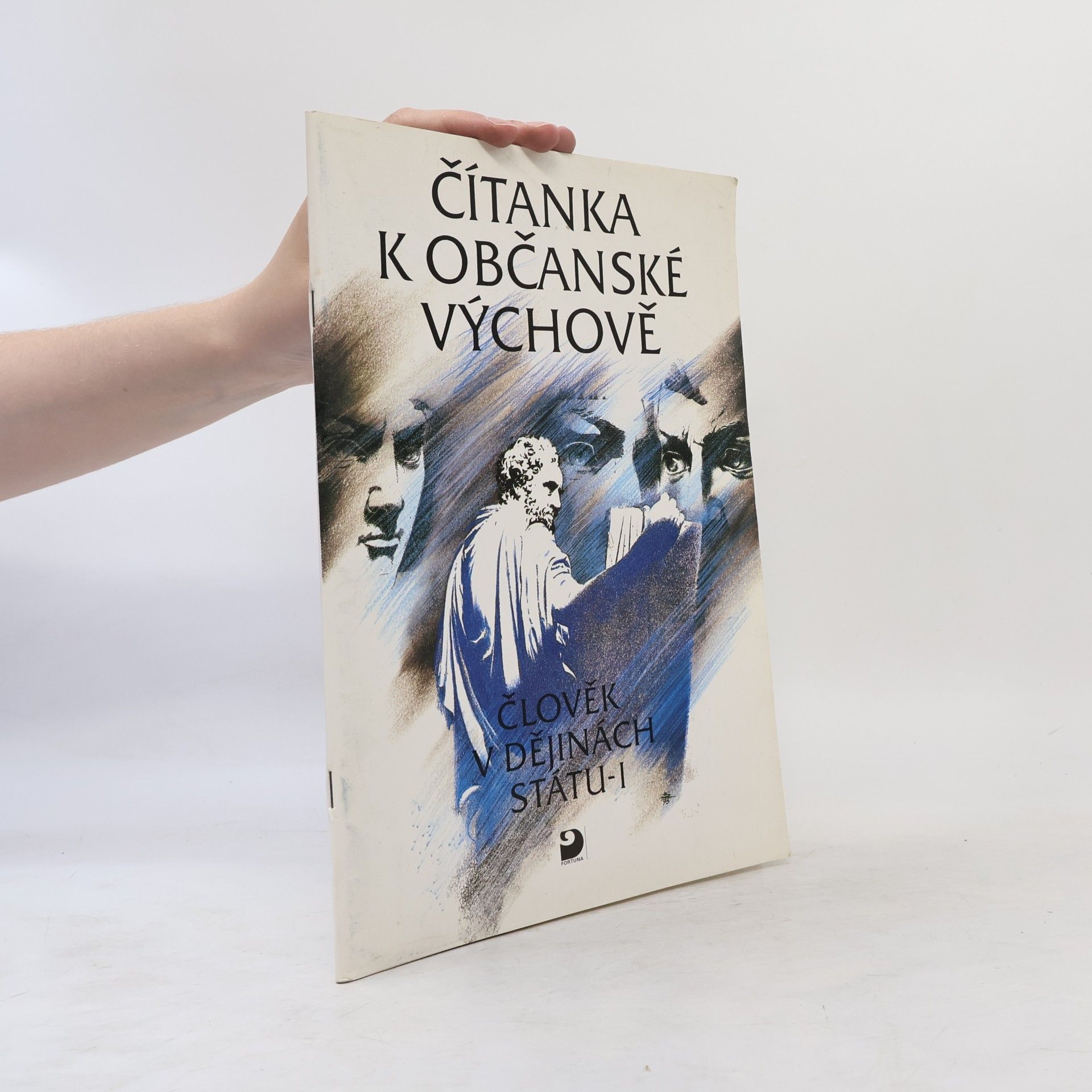 Jiří Bílý Čítanka k občanské výchově : člověk v dějinách státu : pro základní školy (zejména pro 8. a 9. ročník) a odpovídající ročníky os