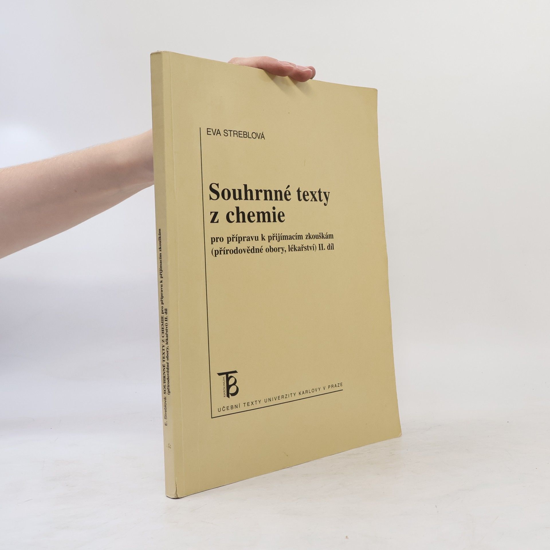 Eva Streblová Souhrnné texty z chemie pro přípravu k přijímacím zkouškám II. díl