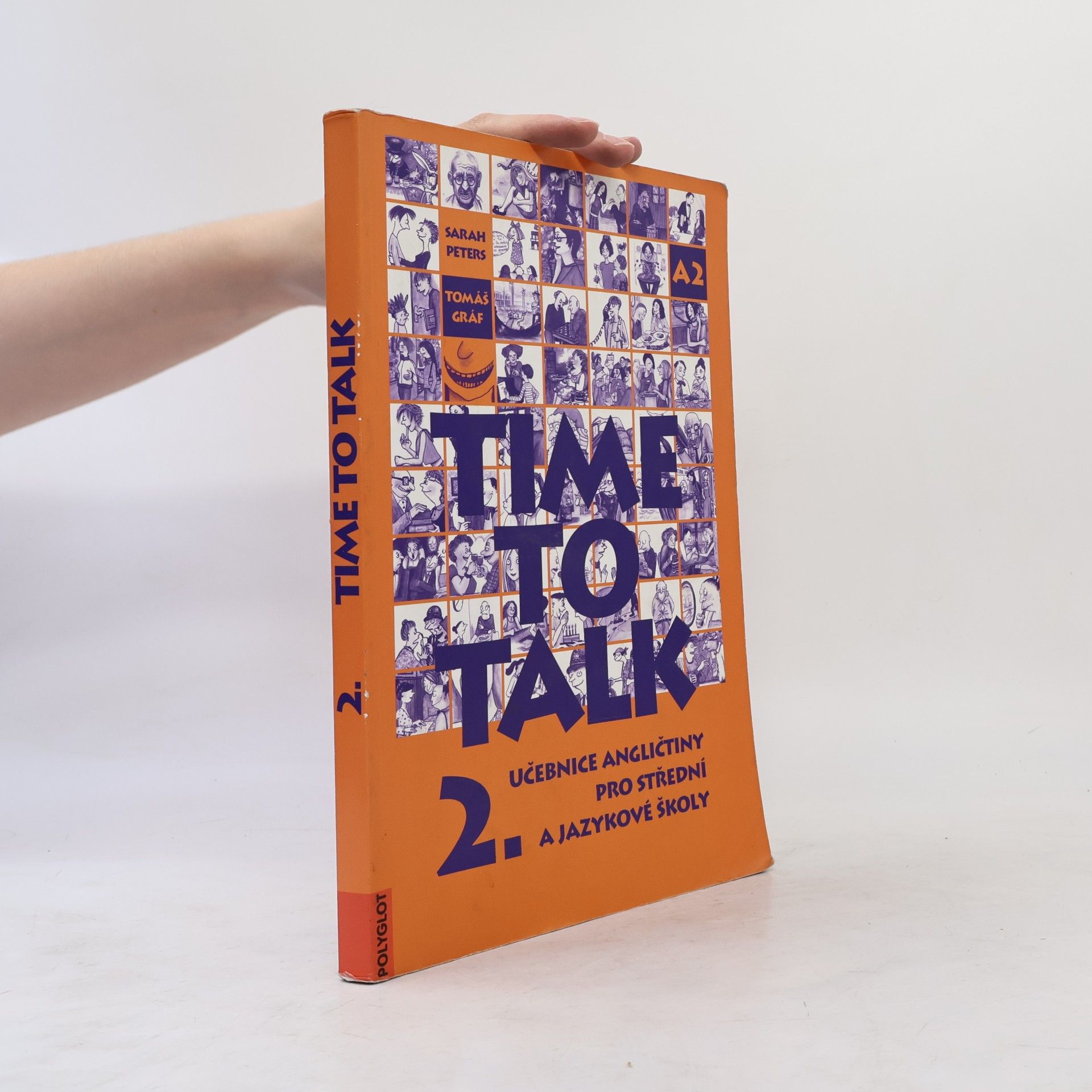 Sarah Peters Time to talk 2. Učebnice angličtiny pro střední a jazykové školy