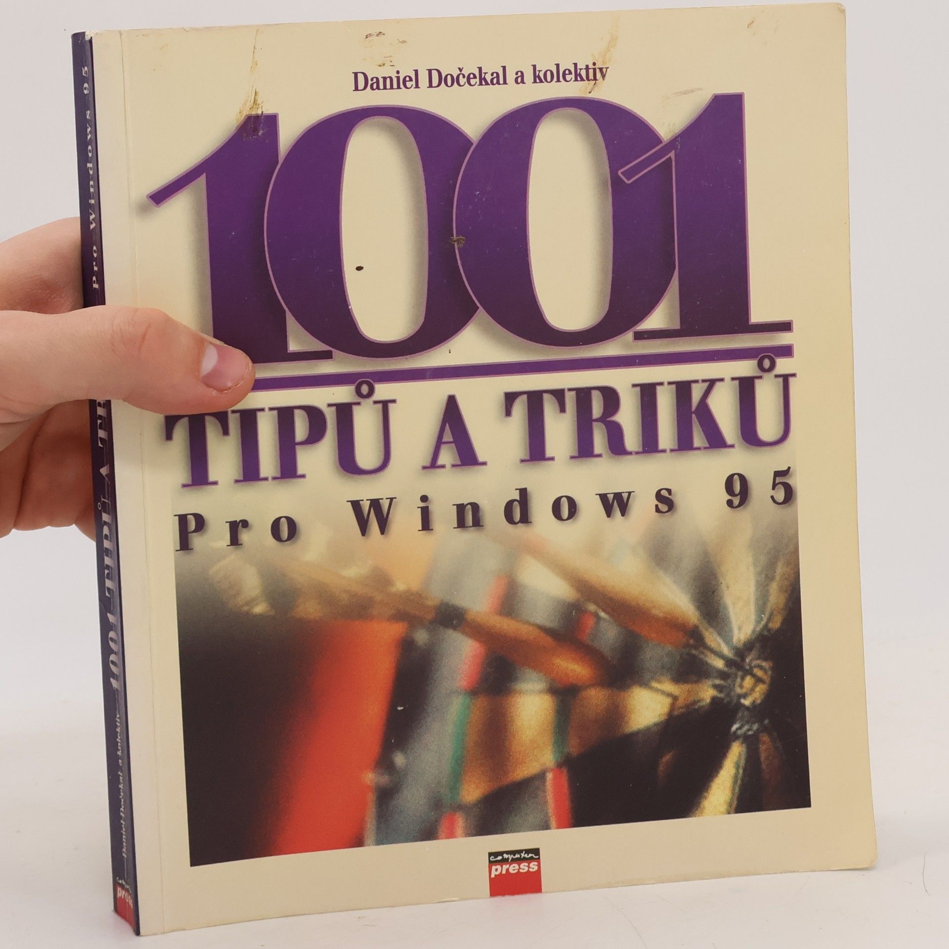Daniel Dočekal 1001 tipů a triků pro Windows 95