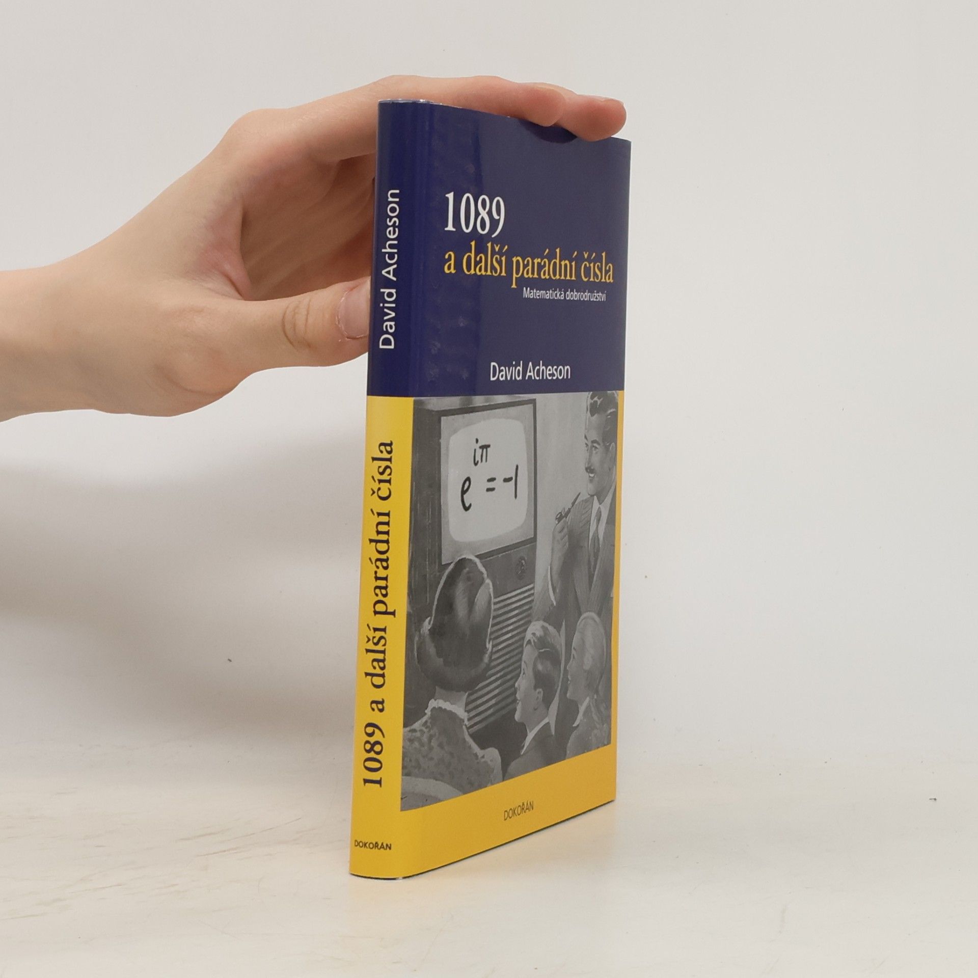 David Acheson 1089 a další parádní čísla: Matematická dobrodružství