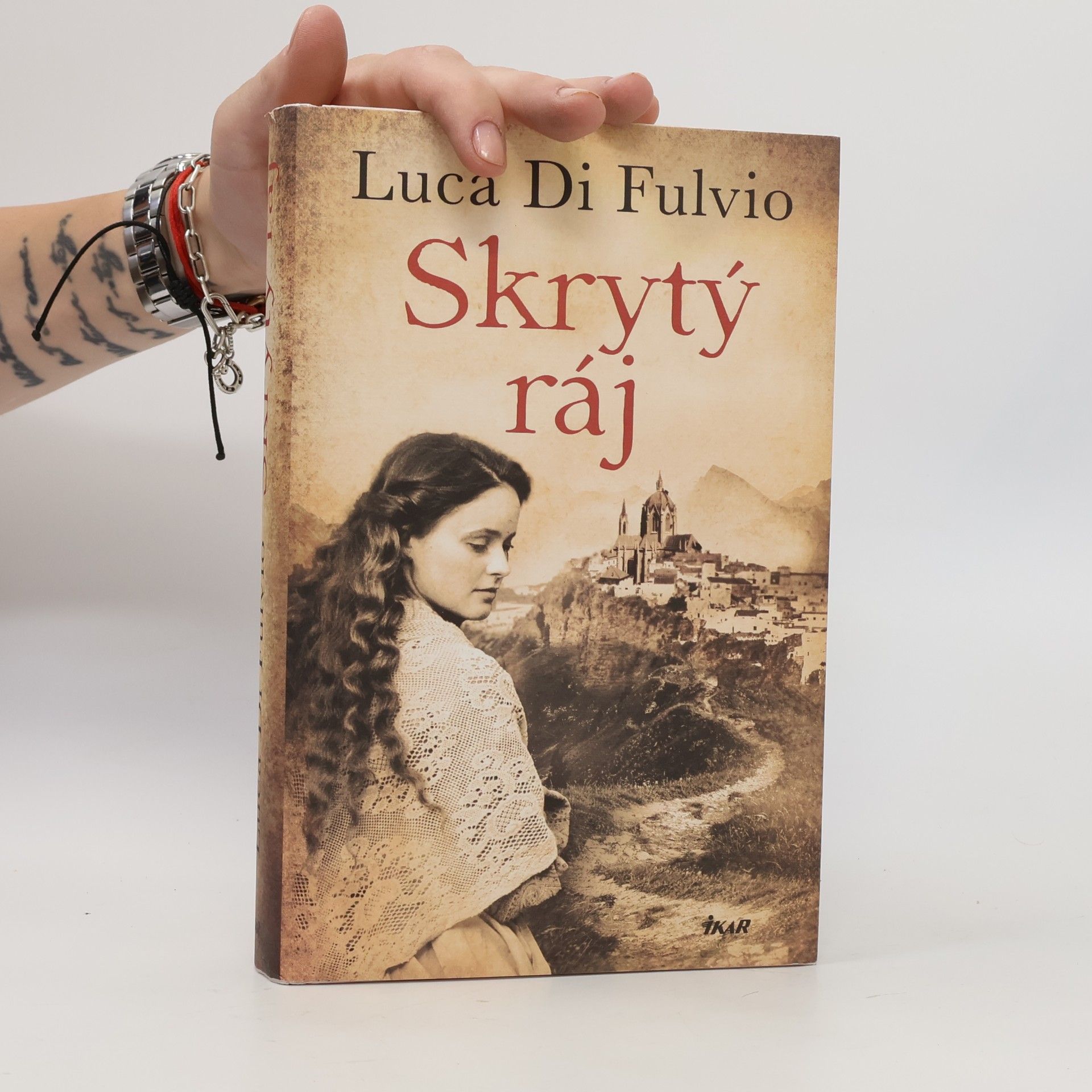 Luca Di Fulvio Skrytý ráj