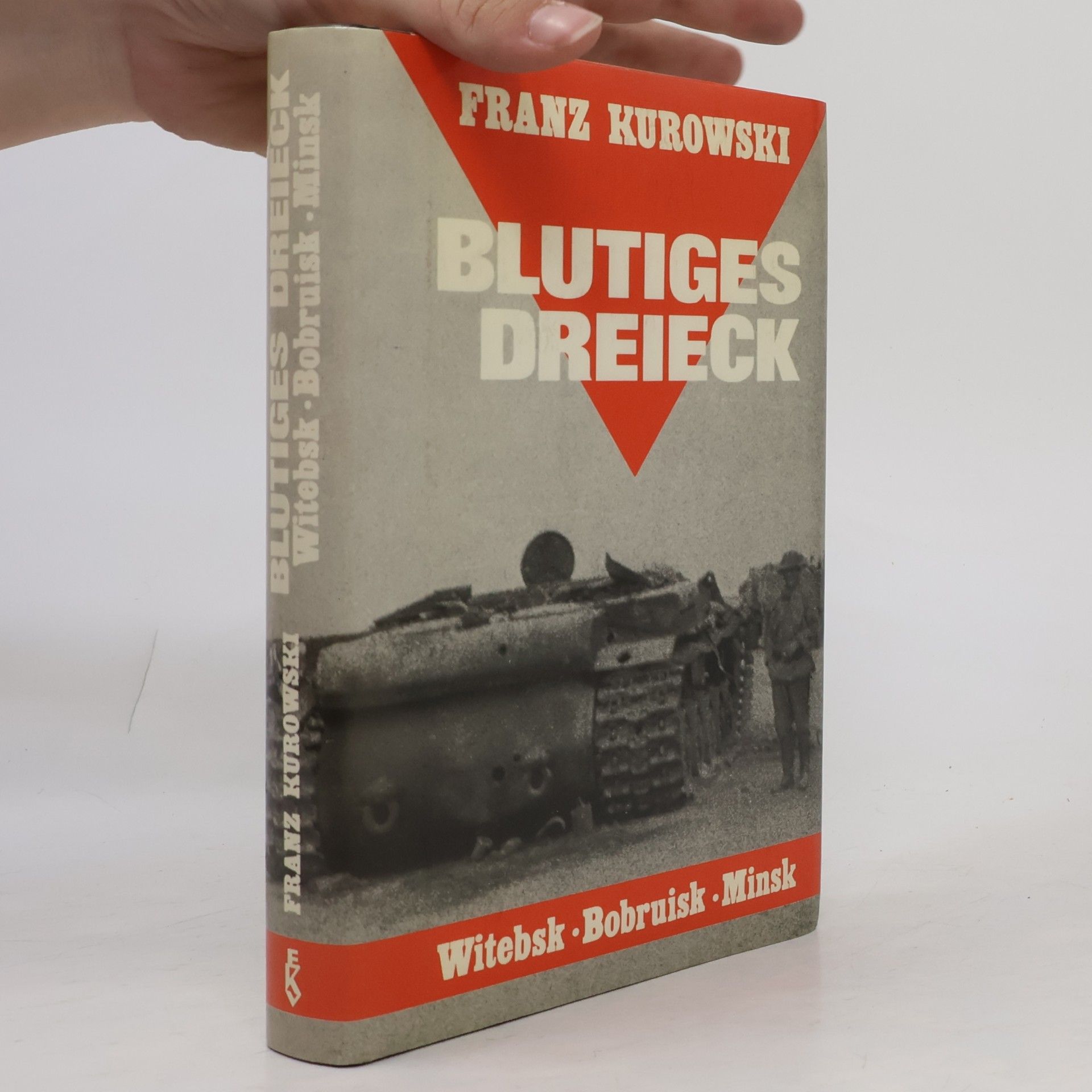 Franz Kurowski Blutiges Dreieck