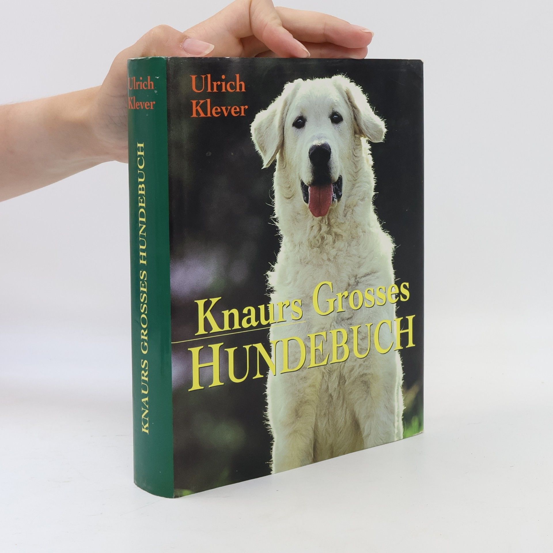 Ulrich Klever Knaurs grosses Hundebuch