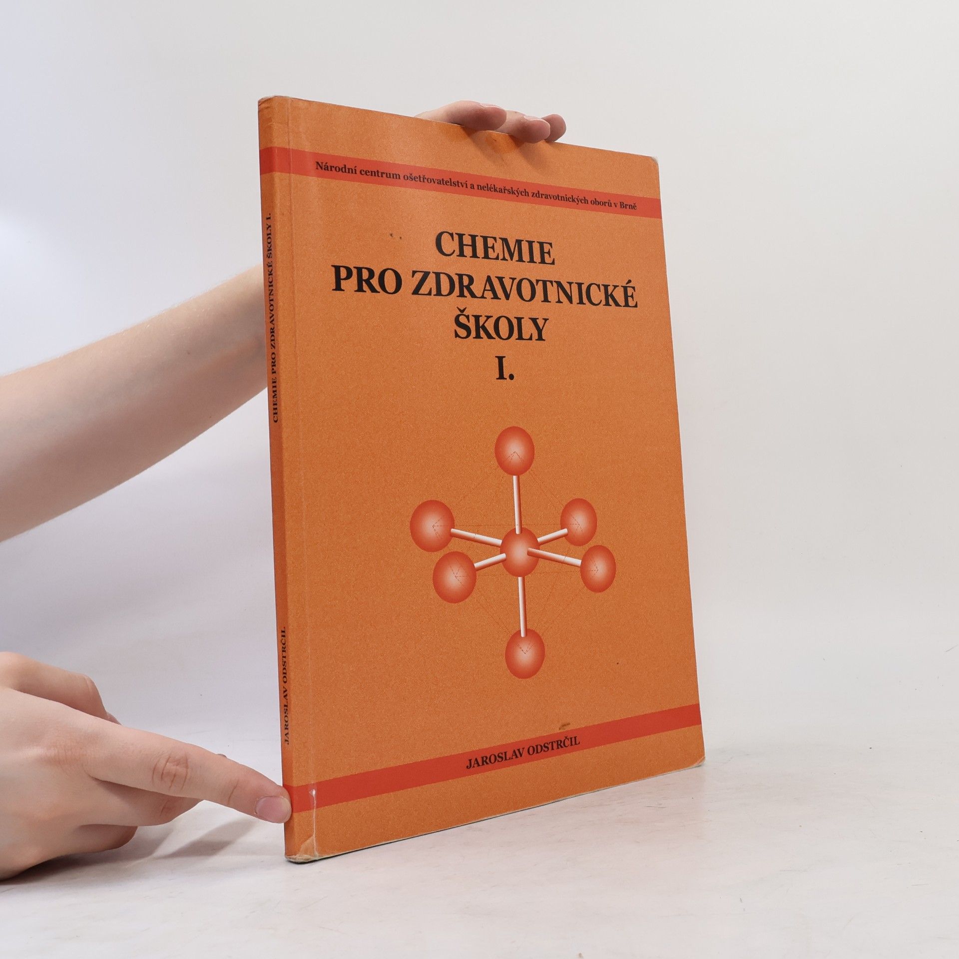 Jaroslav Odstrčil Chemie pro zdravotnické školy I.