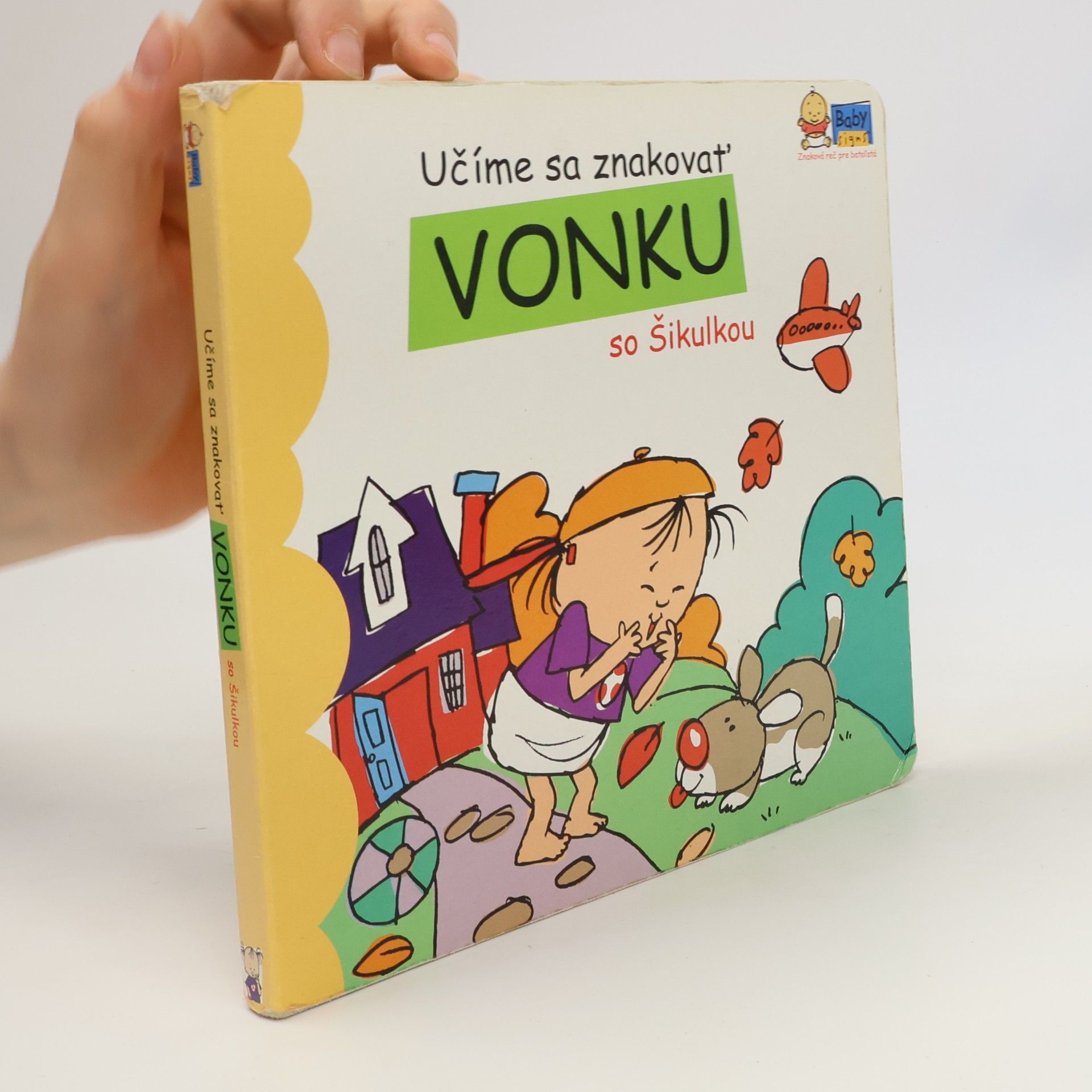 Linda P. Acredolo Učíme sa znakovať vonku so Šikulkou