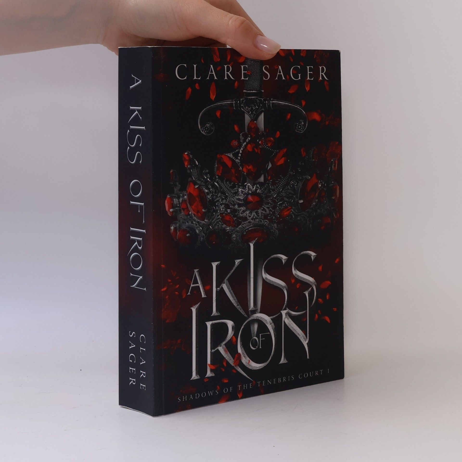 Clare Sager A Kiss of Iron