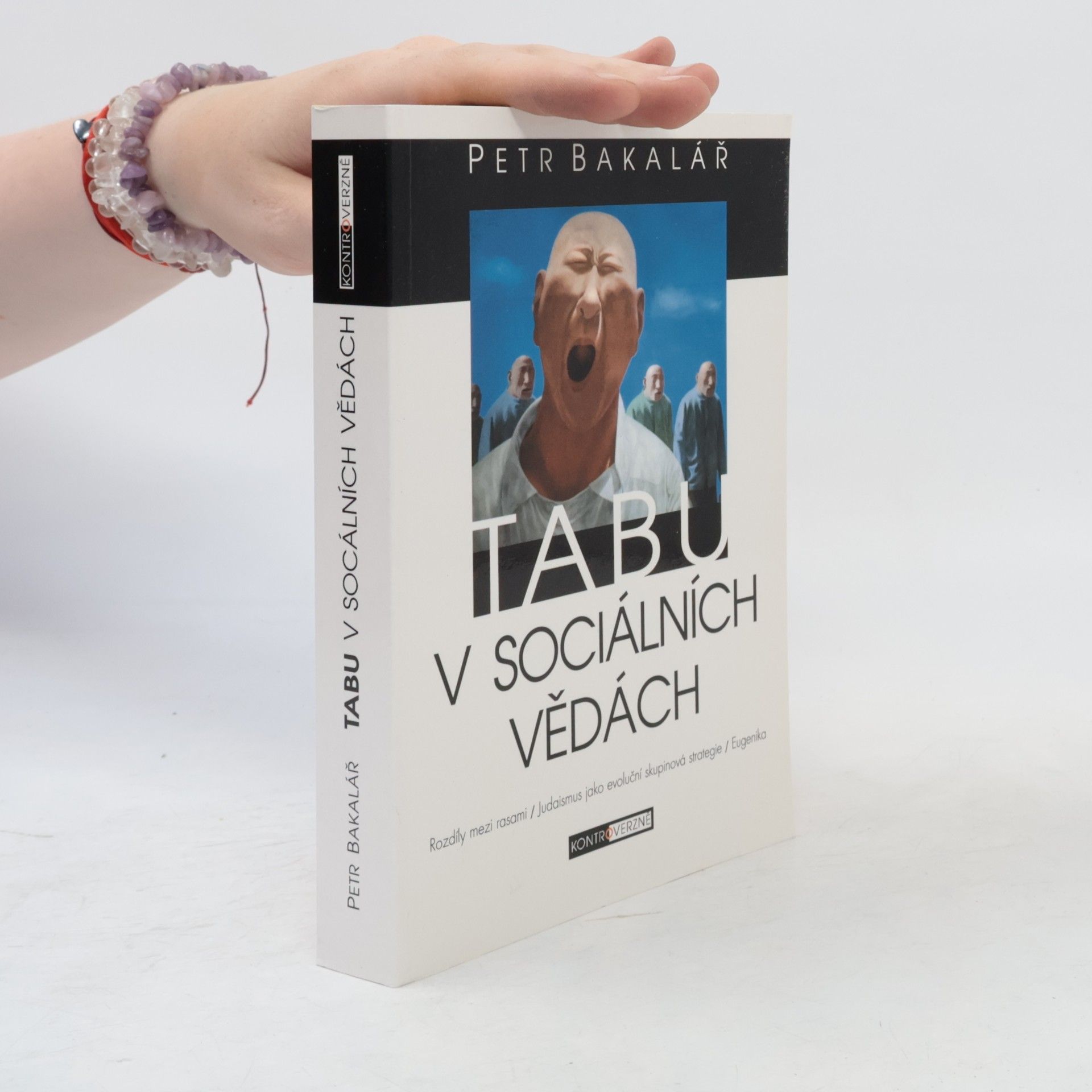 Petr Bakalář Tabu v sociálních vědách