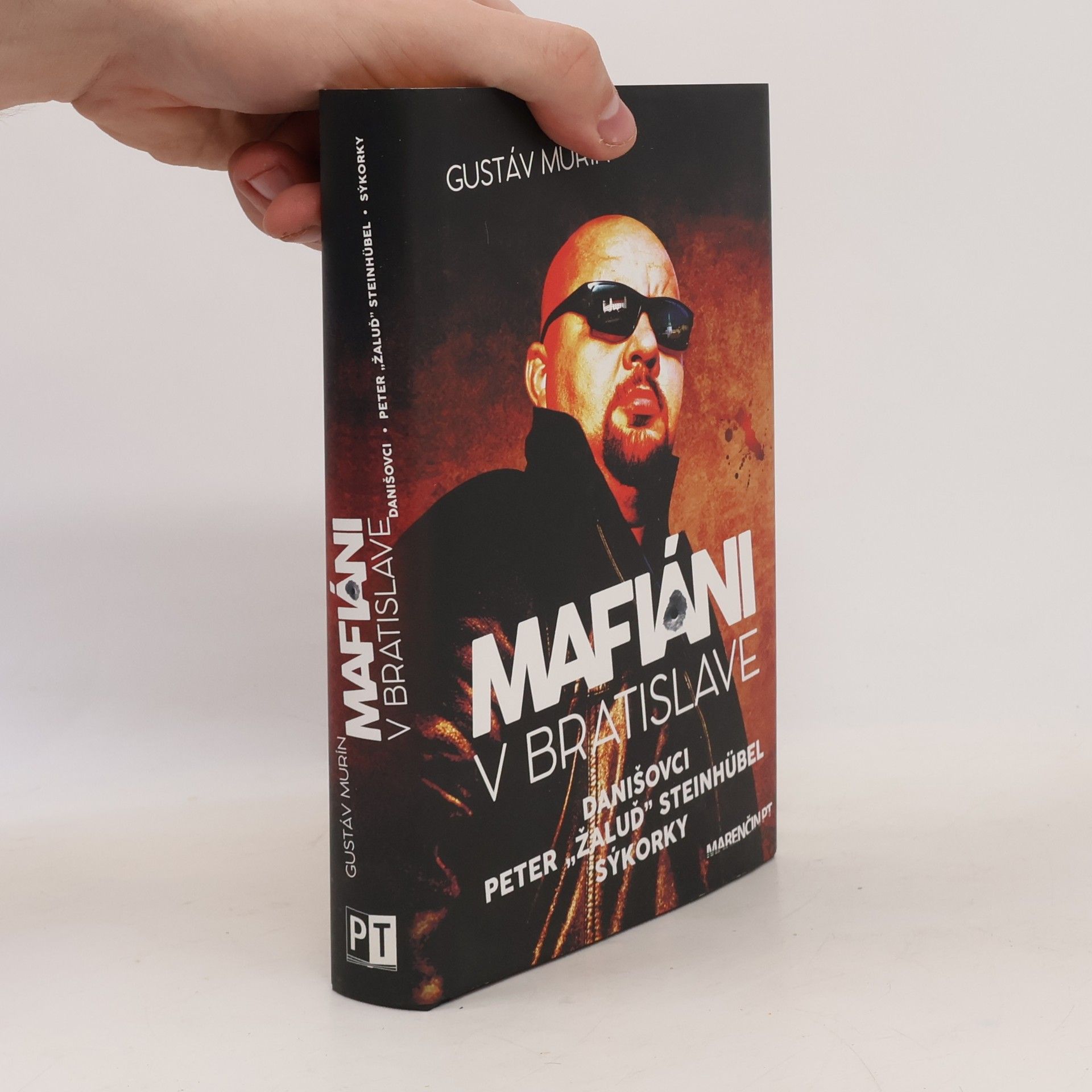 Gustáv Murín Mafiáni v Bratislave