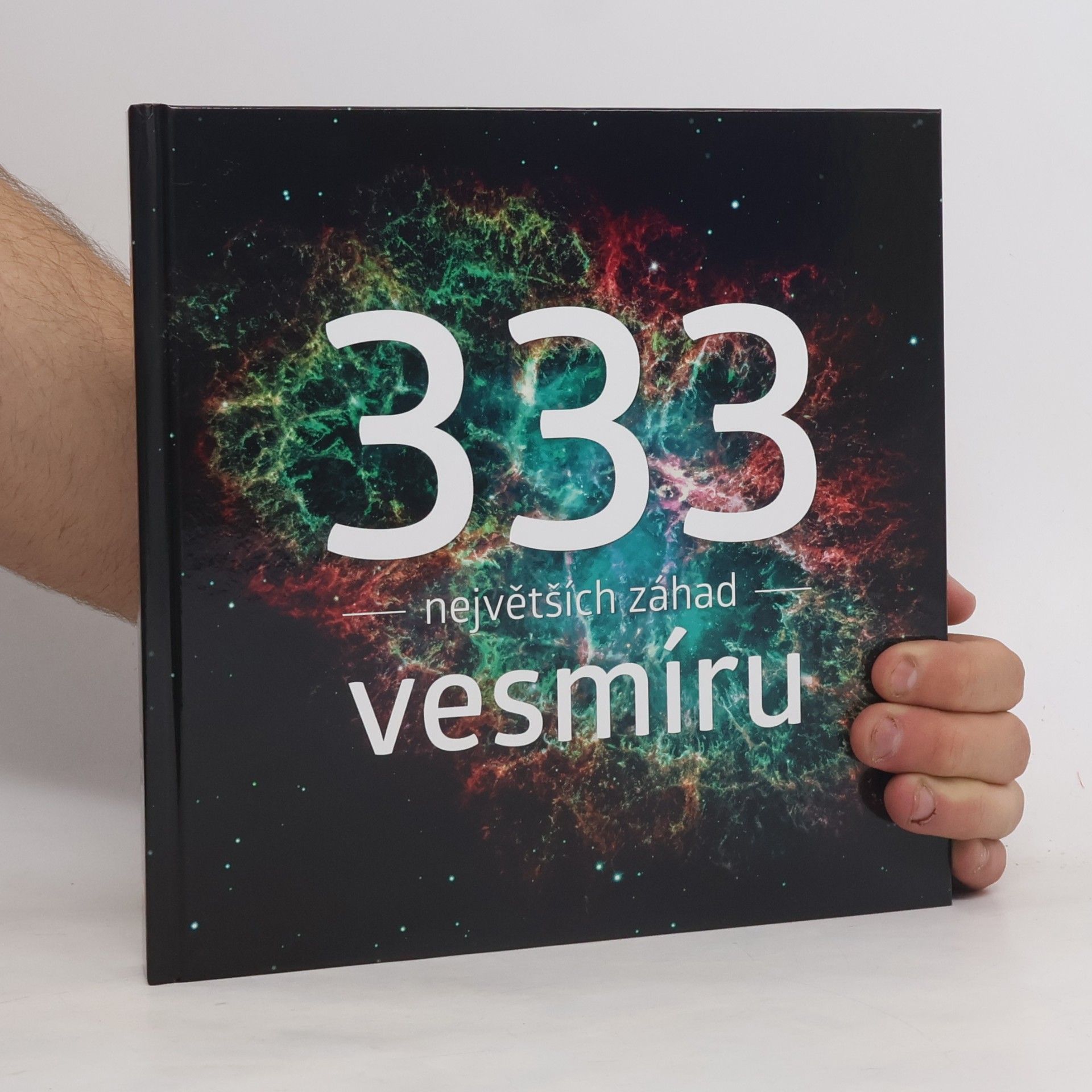 333 největších záhad vesmíru