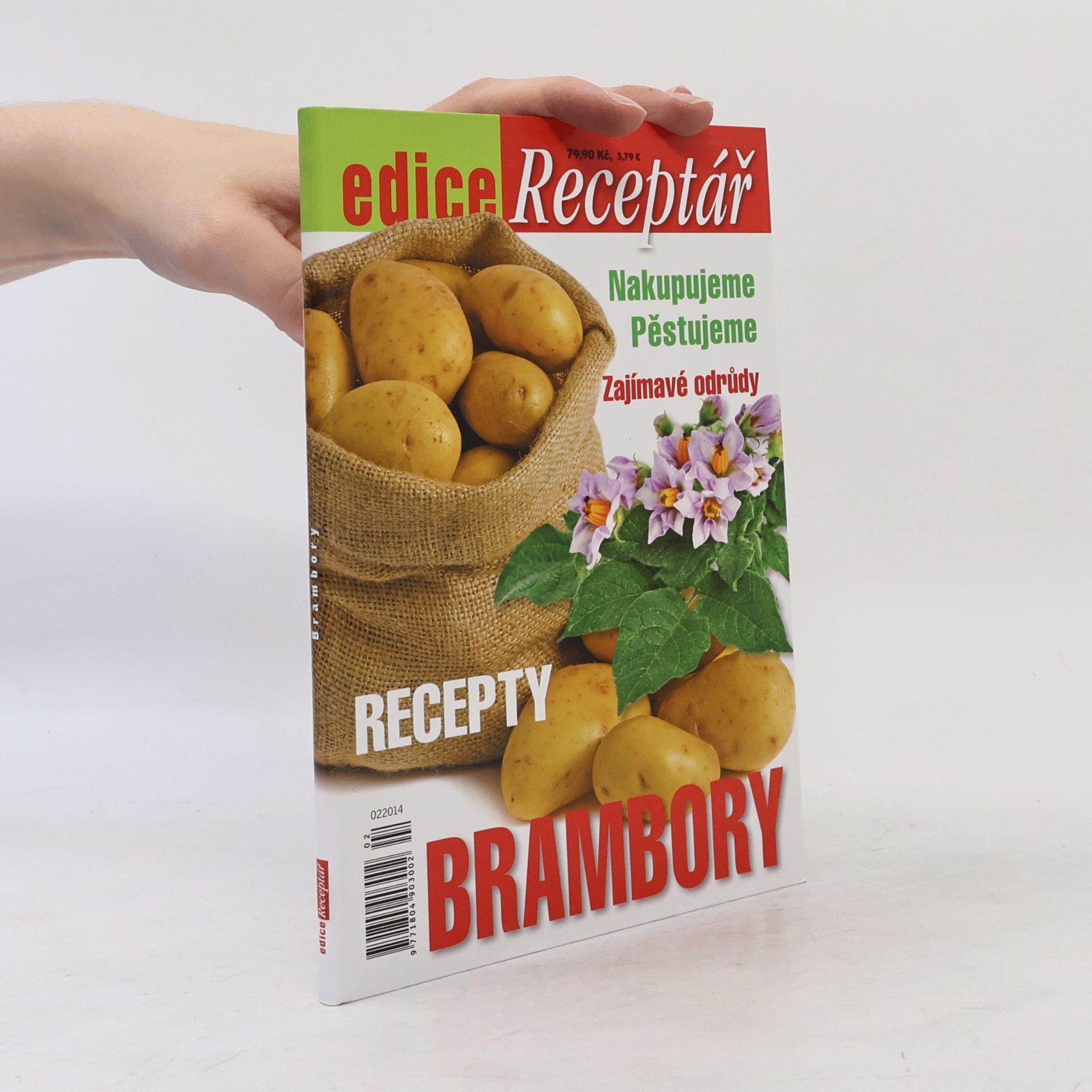 Jiljí Záruba Brambory. Nakupujeme, pěstujeme zajímavé odrůdy