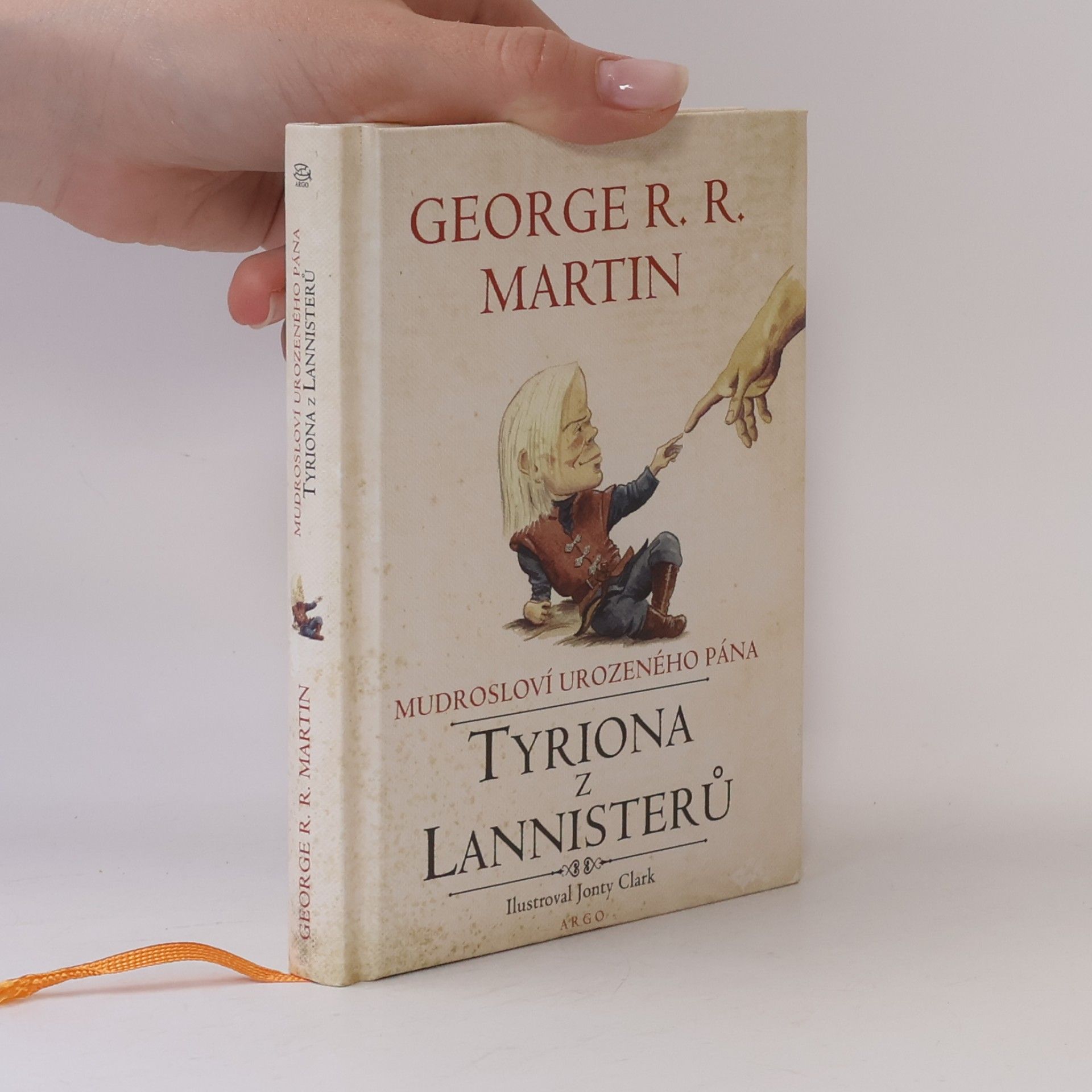 George R. R. Martin Mudrosloví urozeného pána Tyriona z Lannisterů