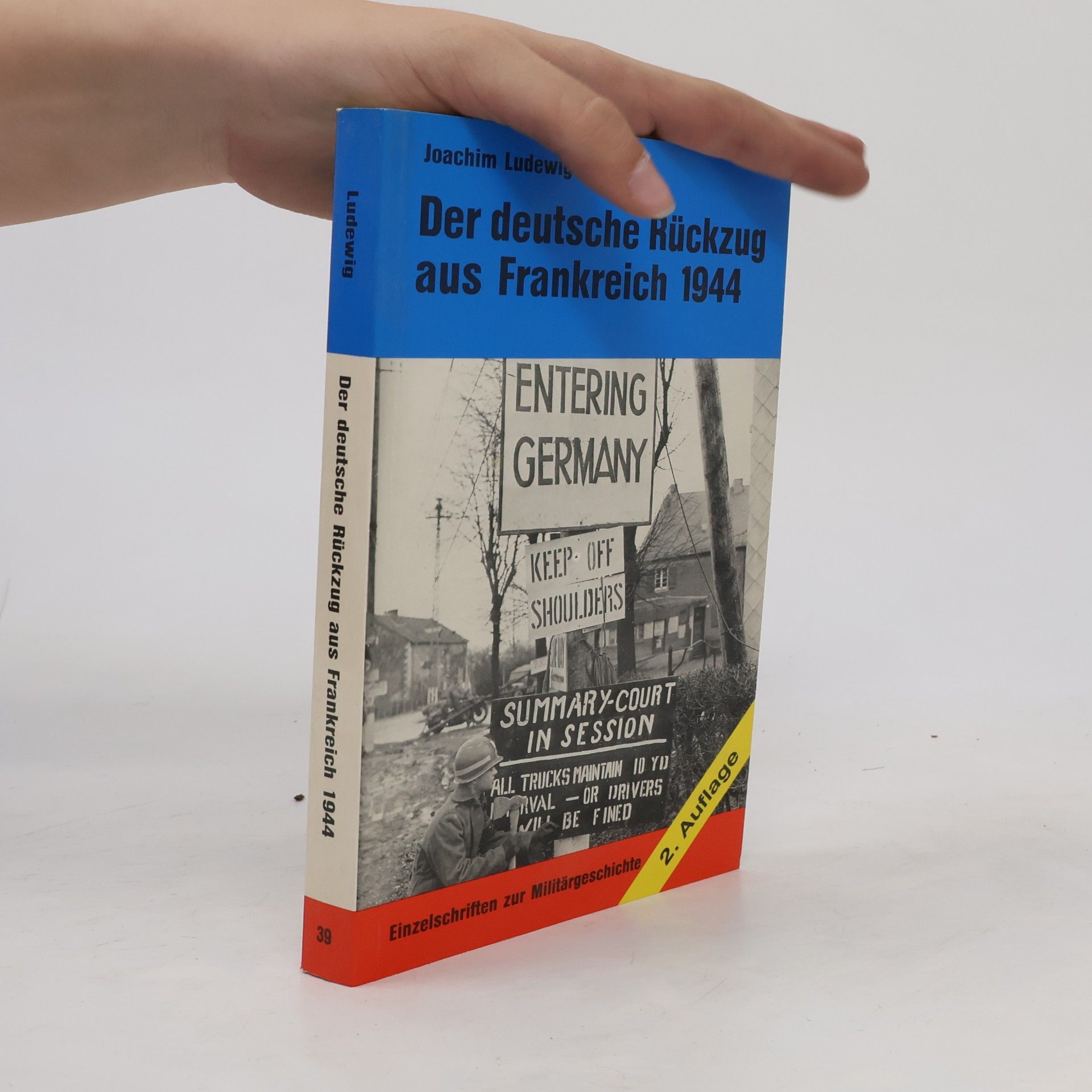 Joachim Ludewig Der deutsche Rückzug aus Frankreich 1944