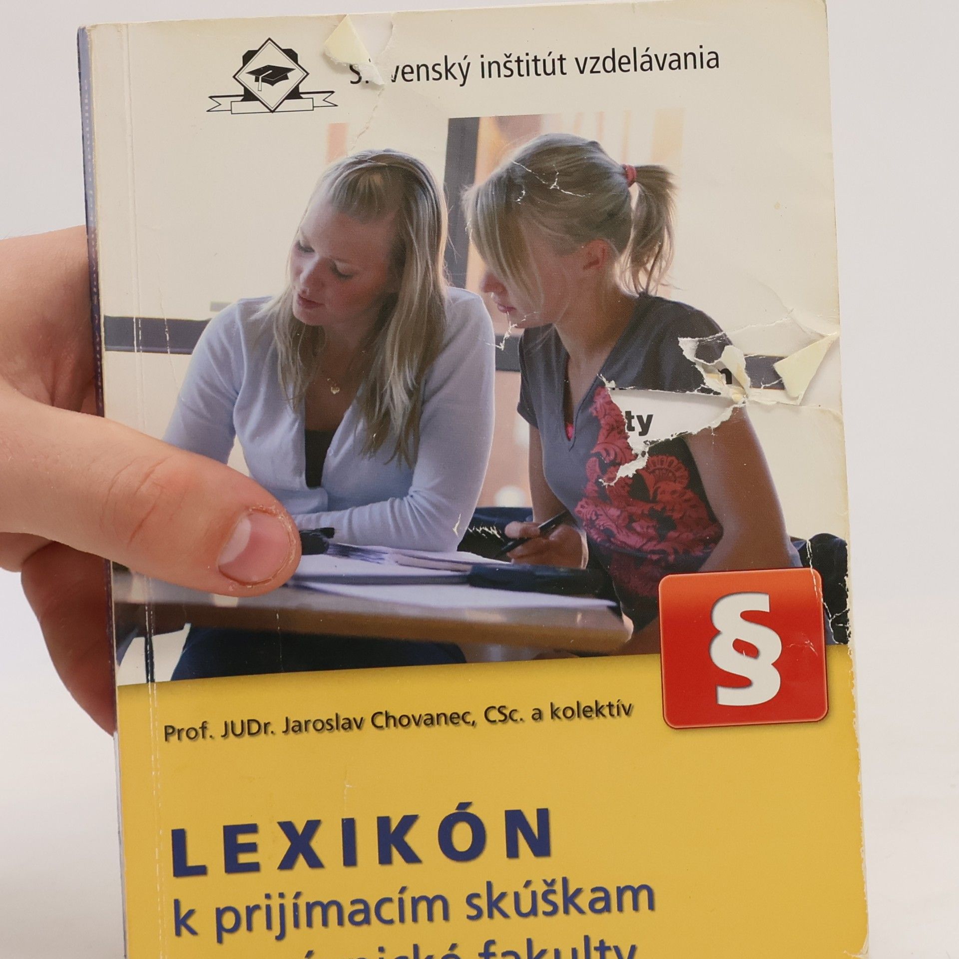 Jaroslav Chovanec Lexikón k prijímacím skúškam na právnické fakulty v Slovenskej republike