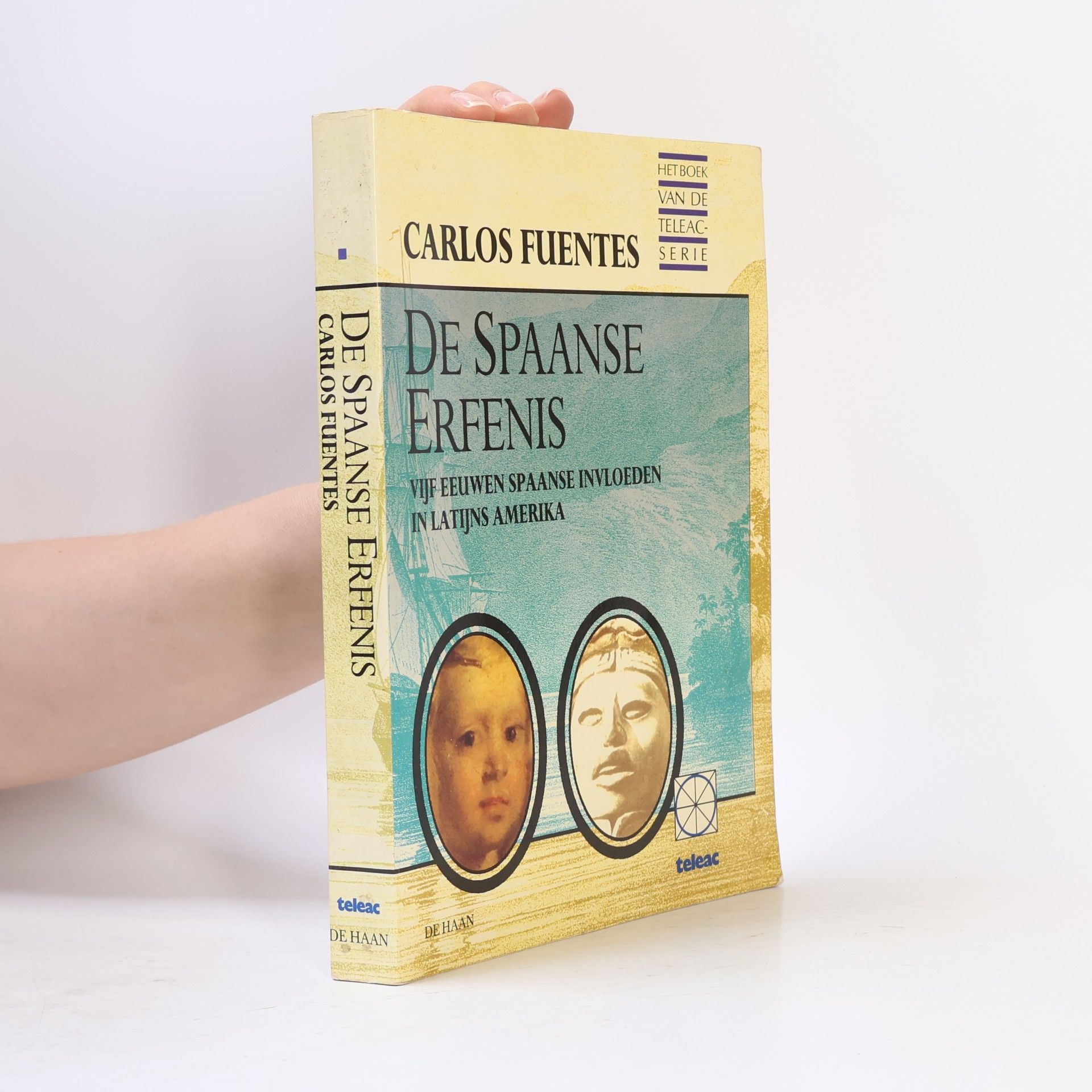 Carlos Fuentes De Spaanse Erfenis