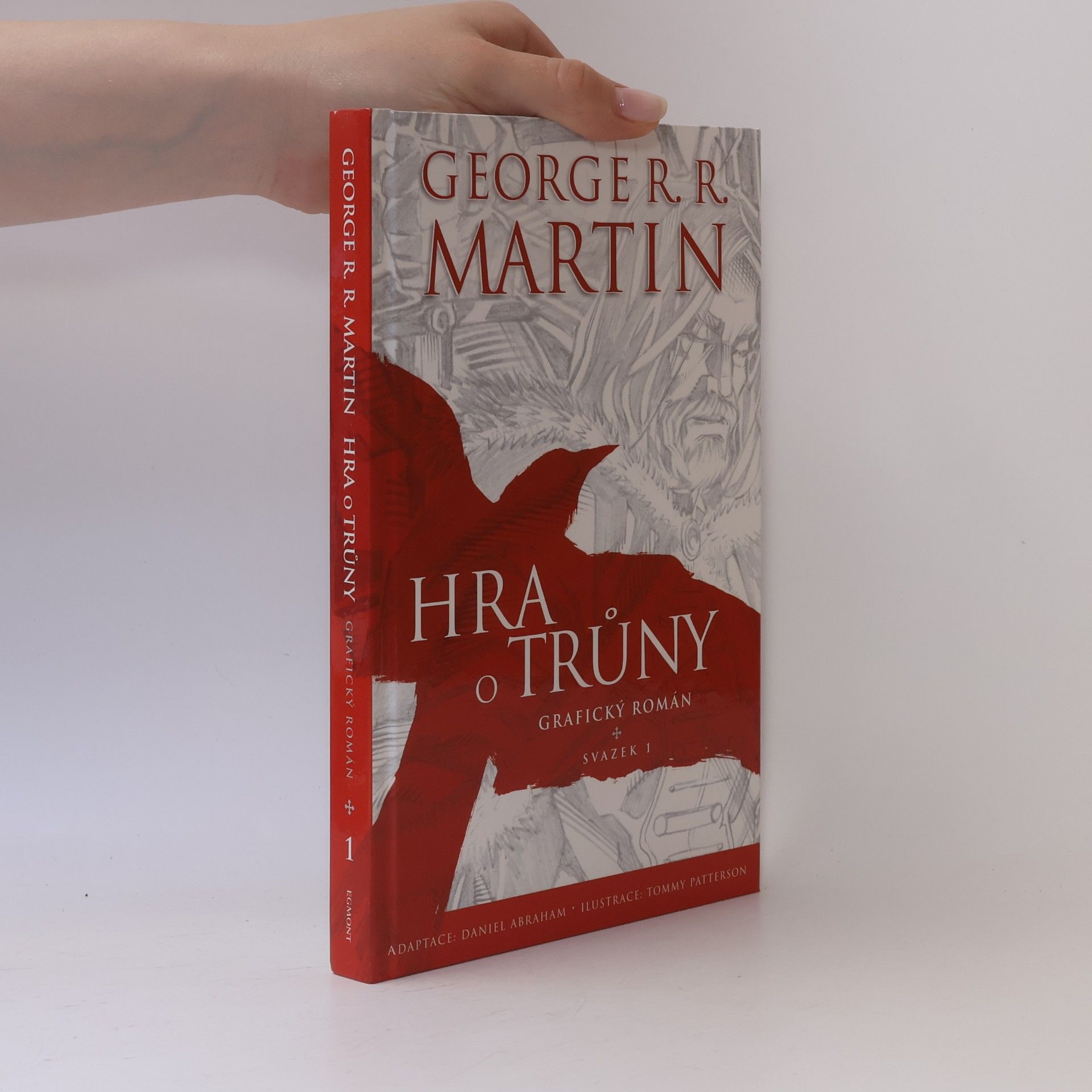George R. R. Martin Hra o trůny: Grafický román - svazek 1