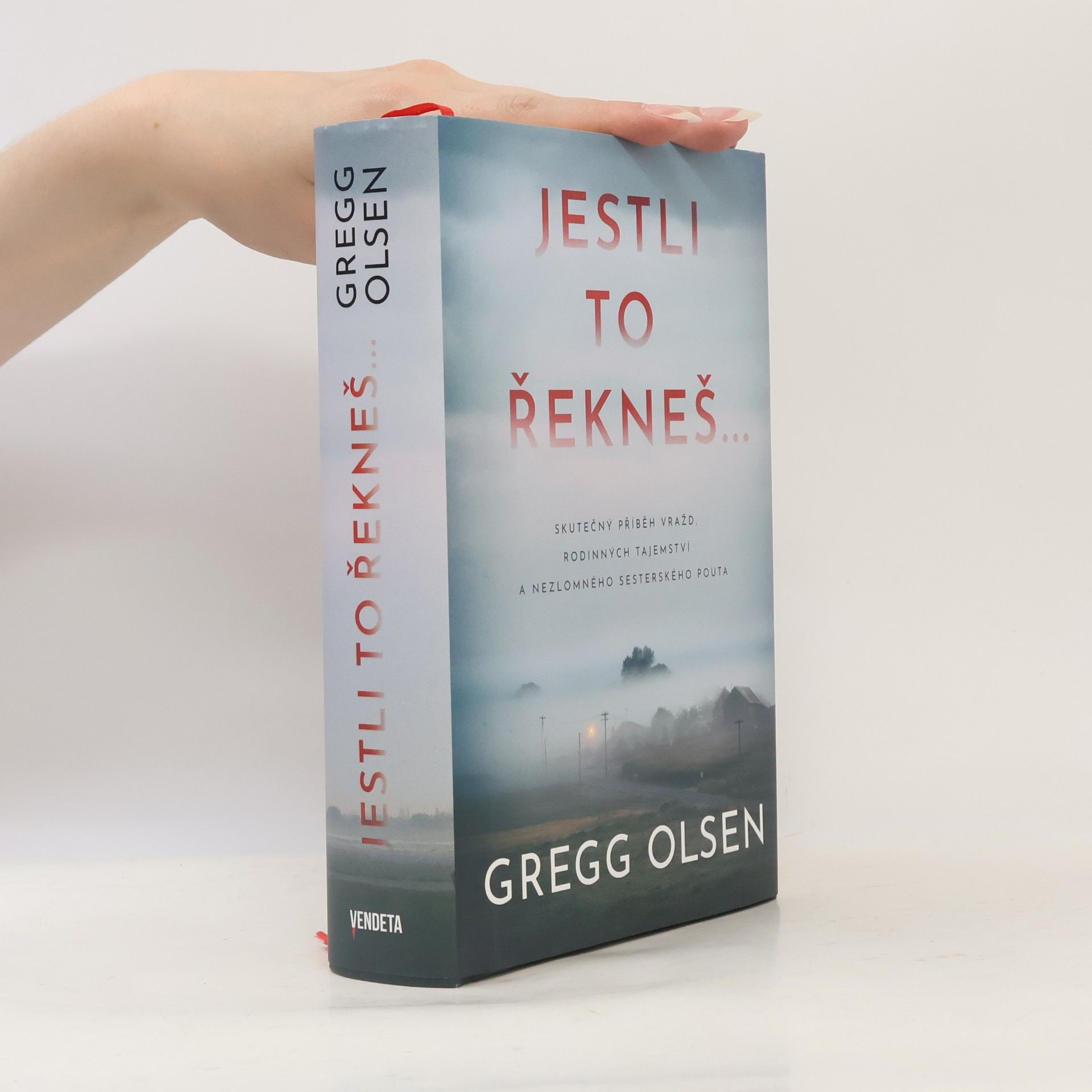 Gregg Olsen Jestli to řekneš...