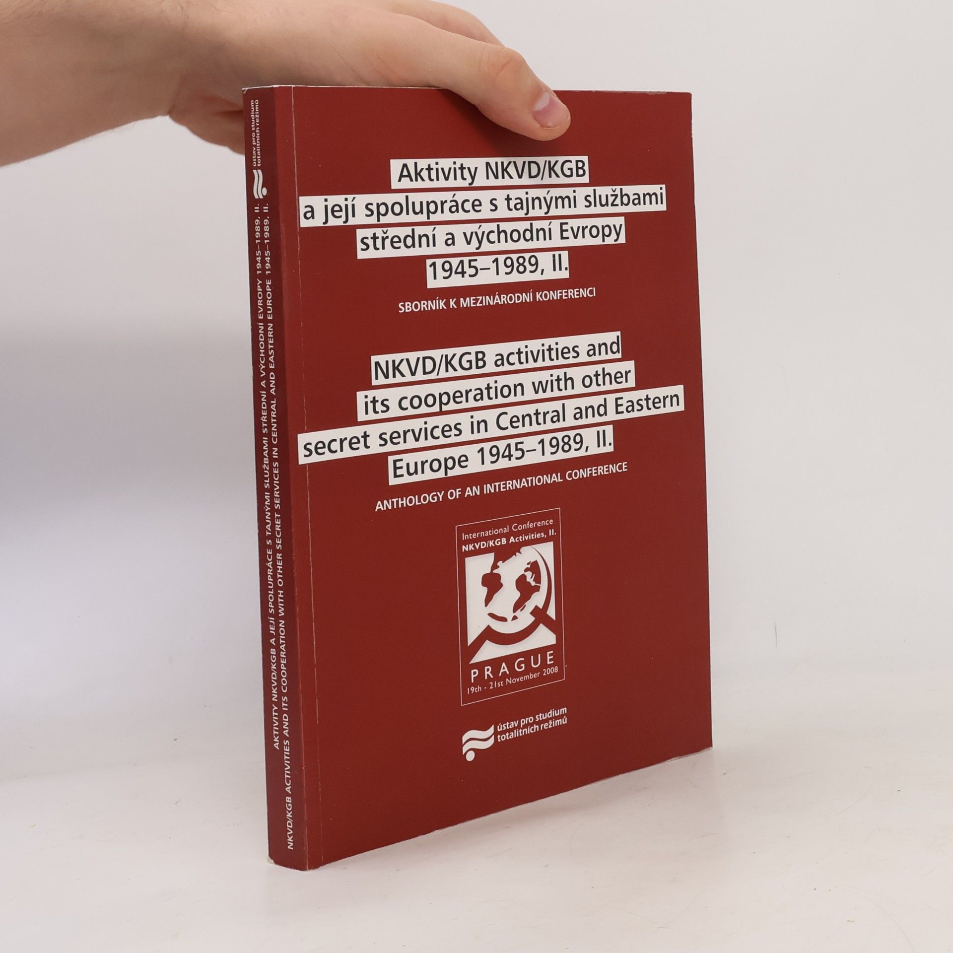 Kateřina Volná Aktivity NKVD/KGB a její spolupráce s tajnými službami střední a východní Evropy 1945 - 1989, II.