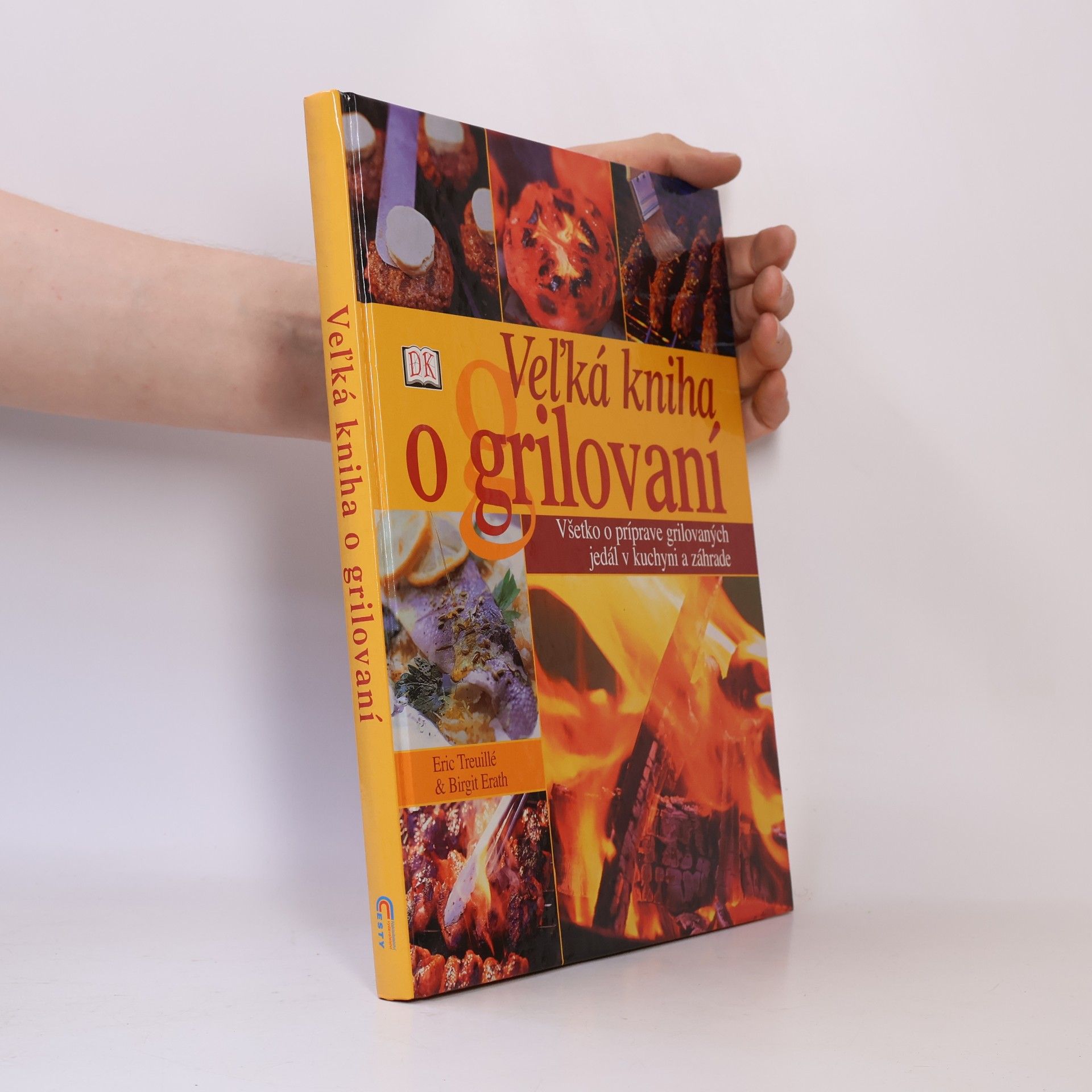 Eric Treuille Veľká kniha o grilování