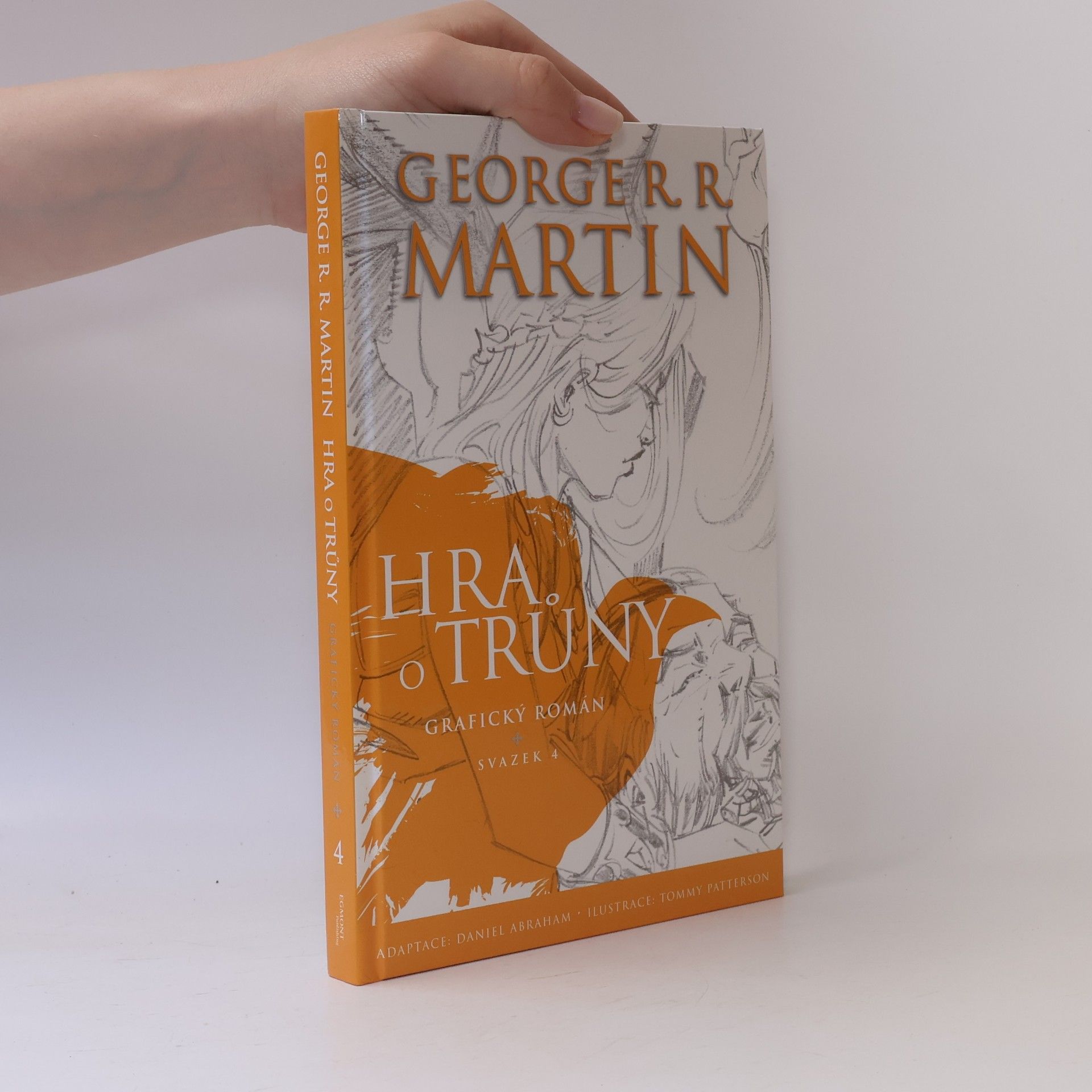 George R. R. Martin Hra o trůny : grafický román. Svazek 4
