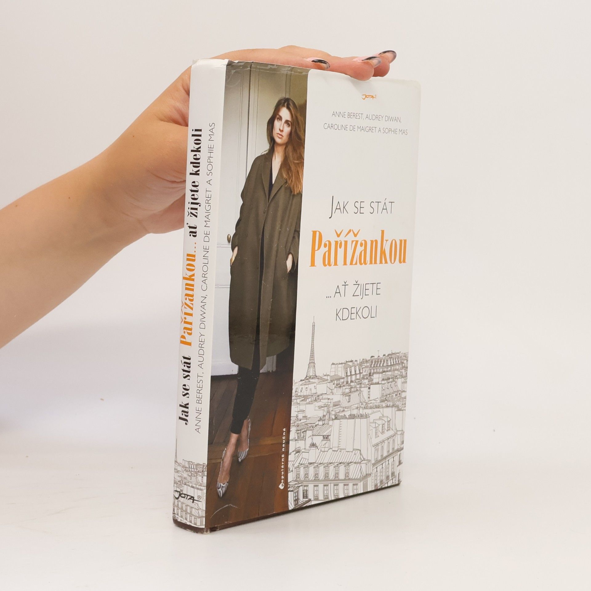 Collectif d'auteurs Jak se stát Pařížankou...ať žijete kdekoli