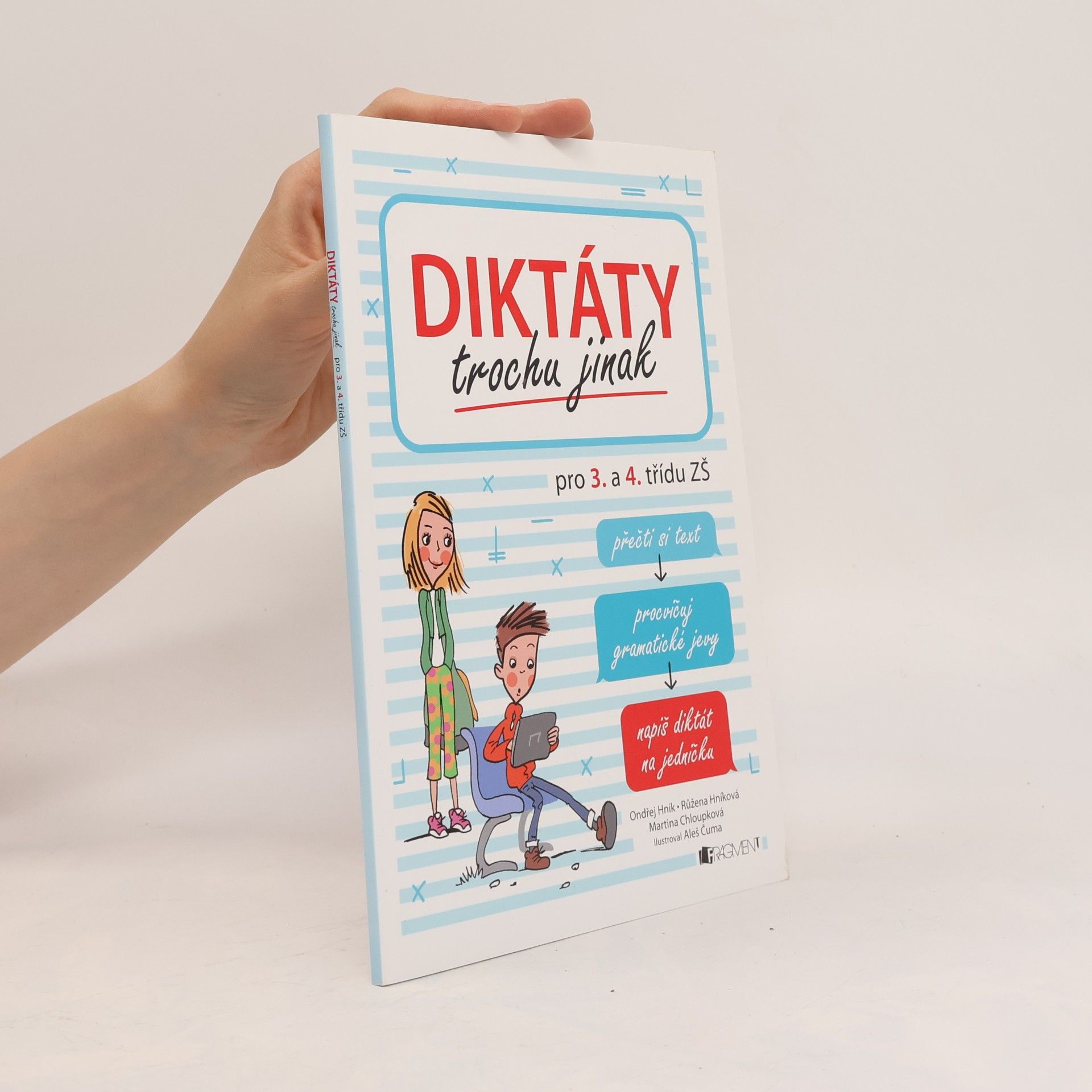 Ondřej Hník Diktáty trochu jinak - pro 3. a 4. třídu ZŠ