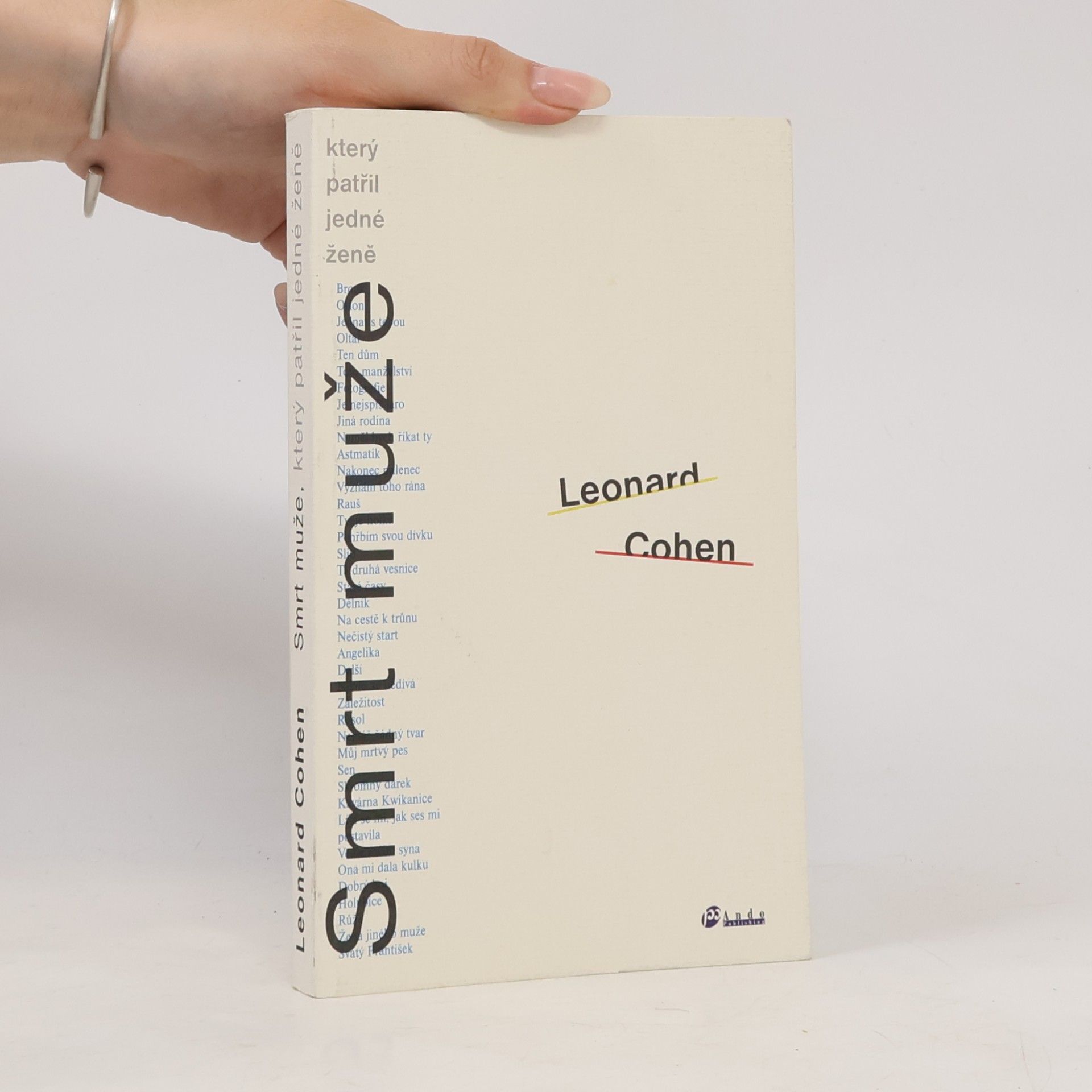 Leonard Cohen Smrt muže, který patřil jedné ženě