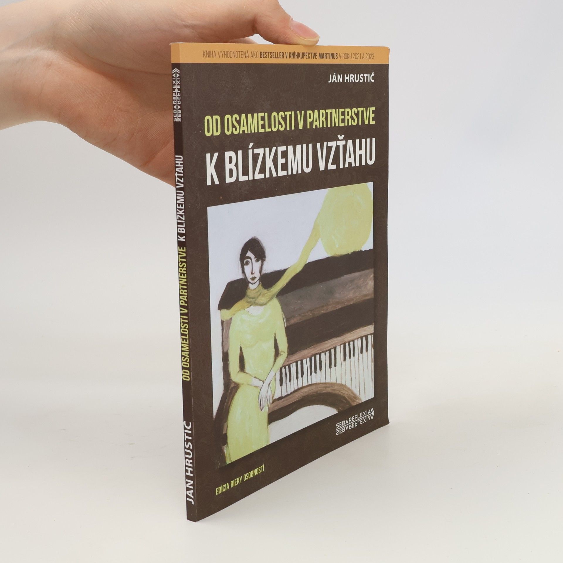 Ján Hrustič Od osamelosti v partnerstve k blízkemu vzťahu