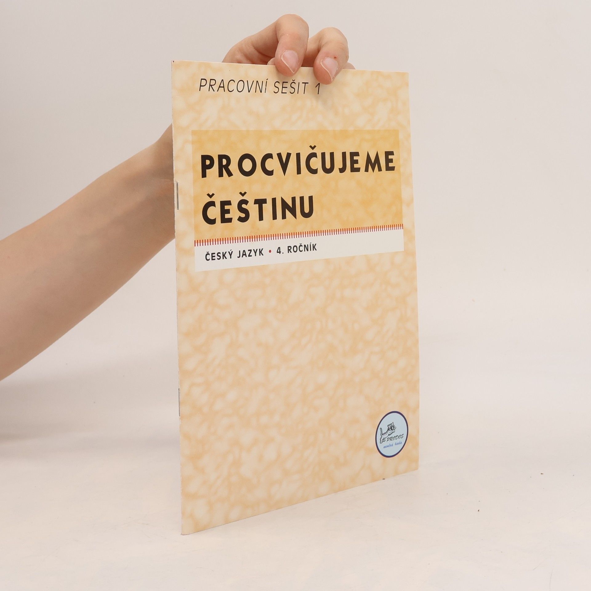 Hana Mikulenková Procvičujeme češtinu 4 – Pracovní sešit 1