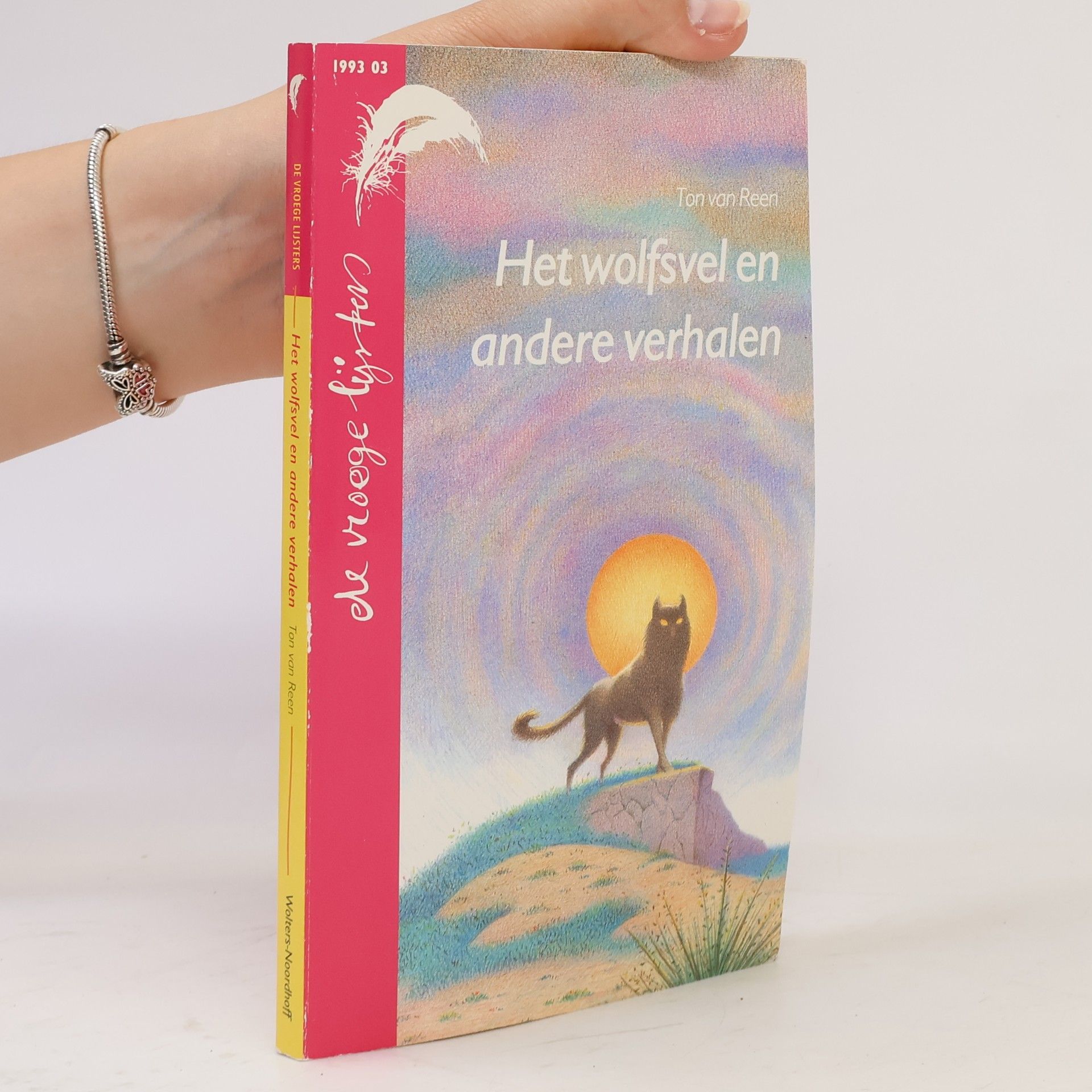 Ton van Reen De Vroege Lijsters - 3: Het wolfsvel en andere verhalen