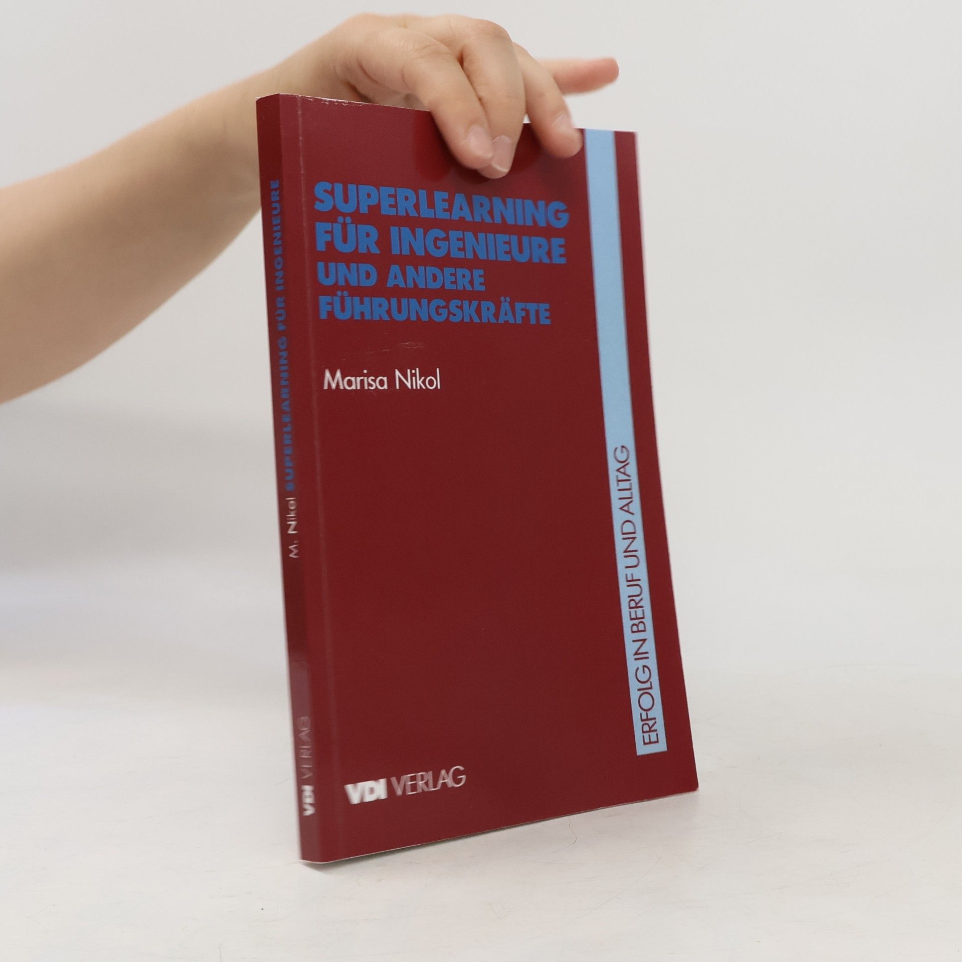 Marisa Nikol VDI-Buch: Superlearning für Ingenieure und andere Führungskräfte