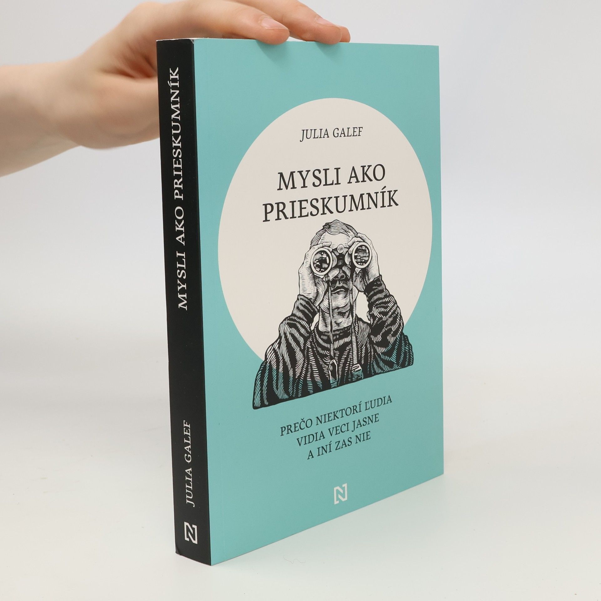 Julia Galef Mysli ako prieskumník
