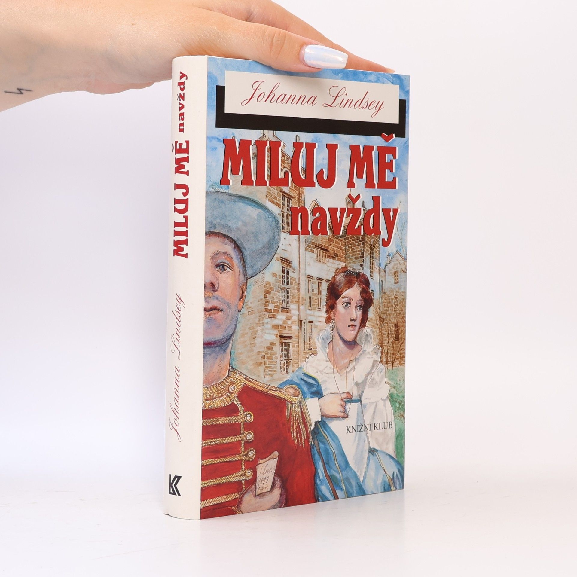 Johanna Lindsey Miluj mě navždy