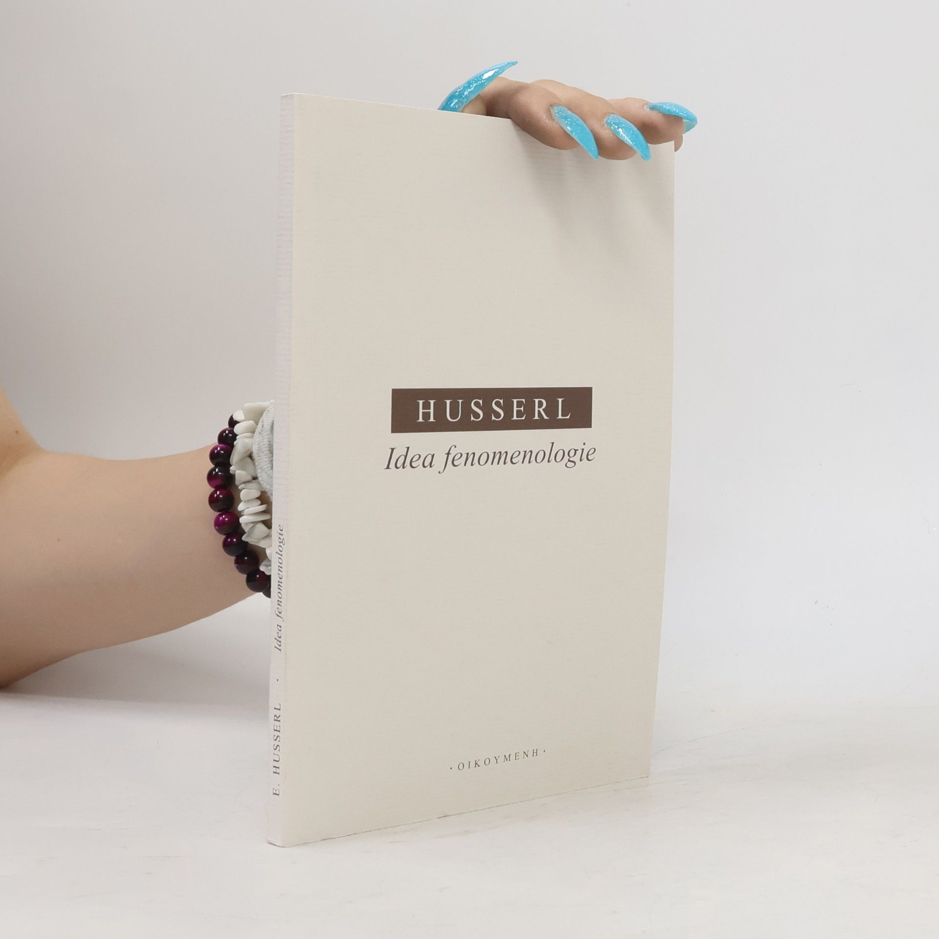 Edmund Husserl Idea fenomenologie