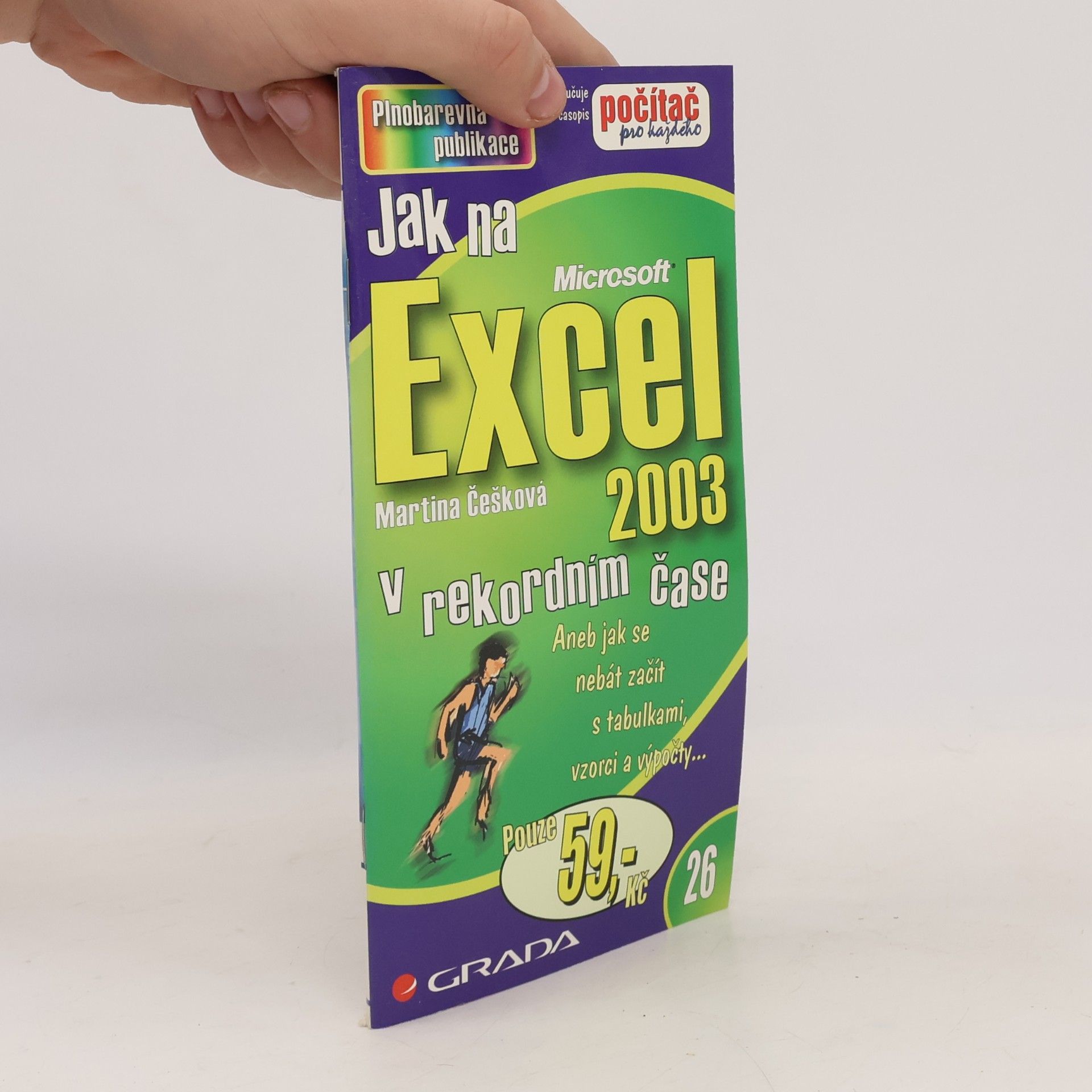 Martina Češková Jak na Excel 2003 v rekordním čase