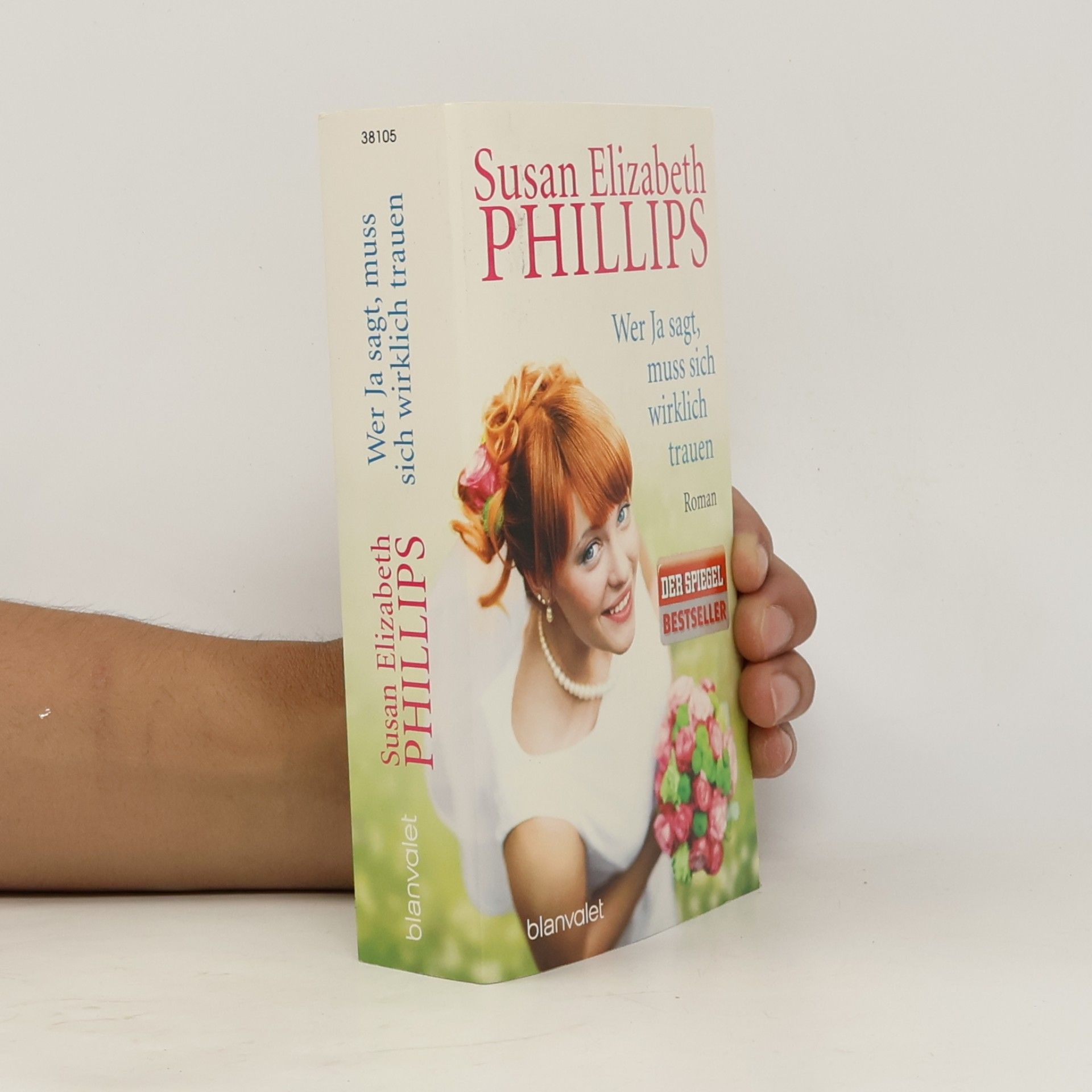 Susane Elizabeth Phillips Wer Ja sagt, muss sich wirklich trauen