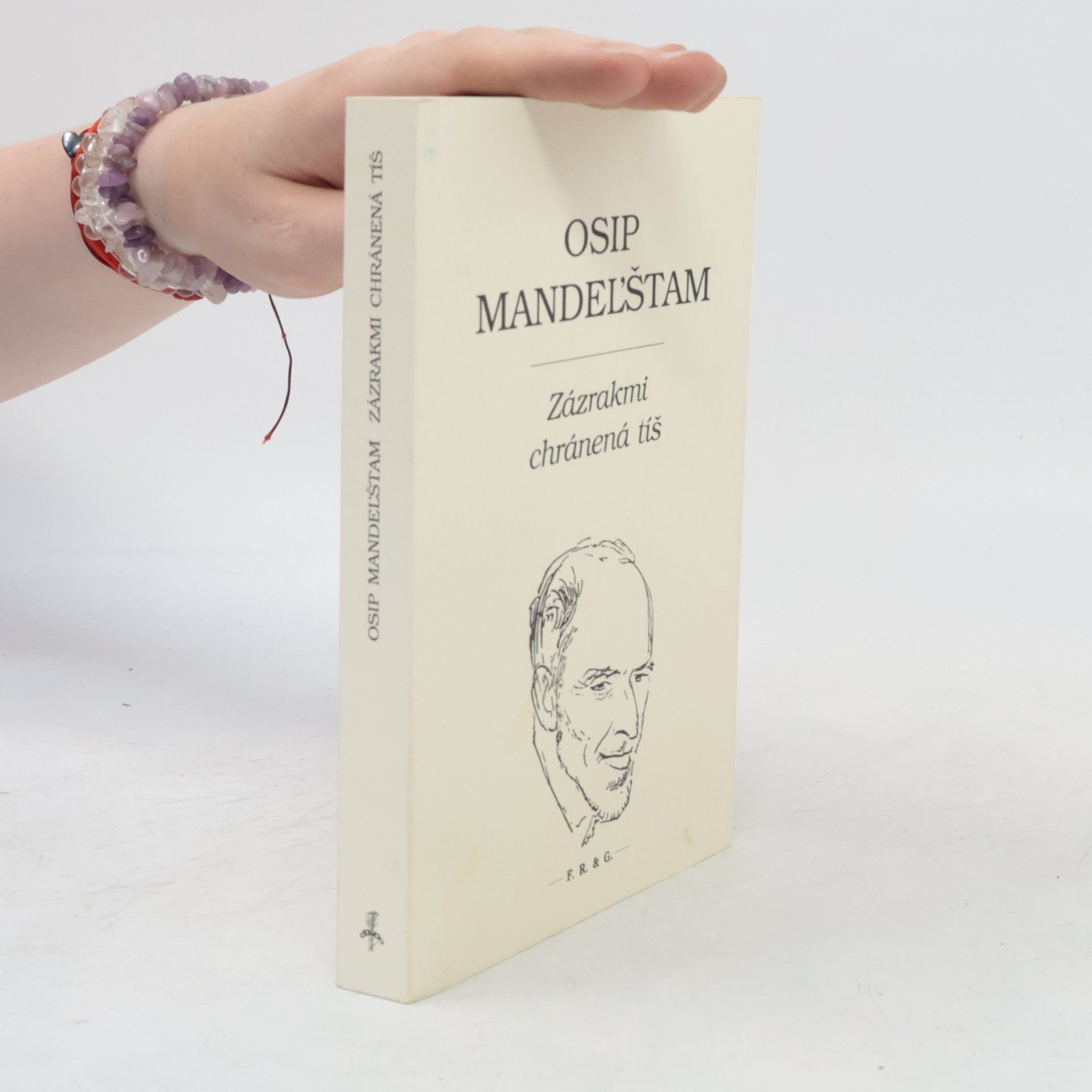Osip Mandelštam Zázrakmi chránená tíš