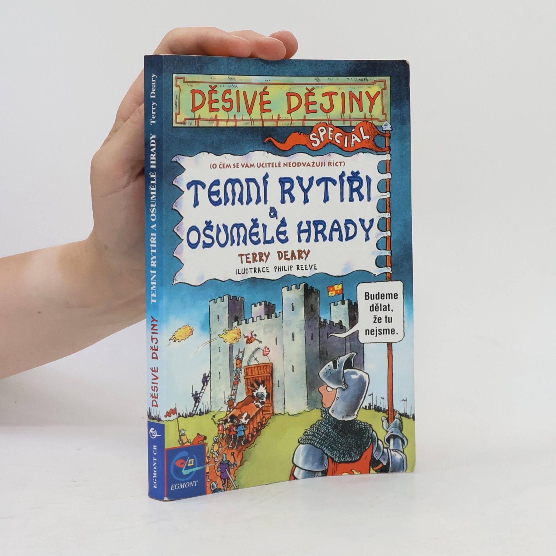 Terry Deary Temní rytíři a ošumělé hrady