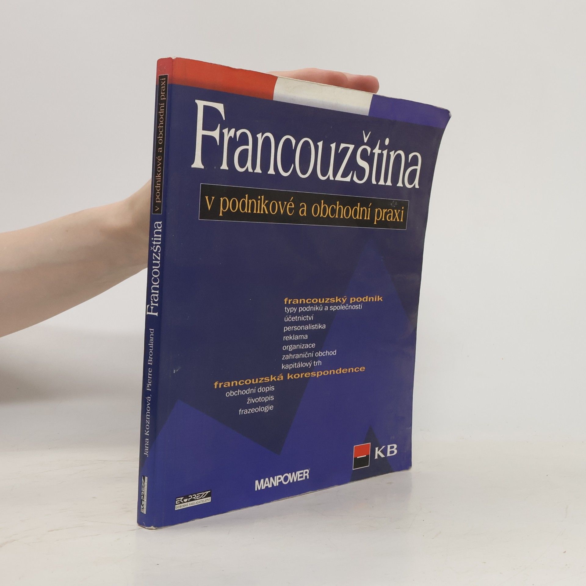 Pierre Brouland Francouzština v podnikové a obchodní praxi