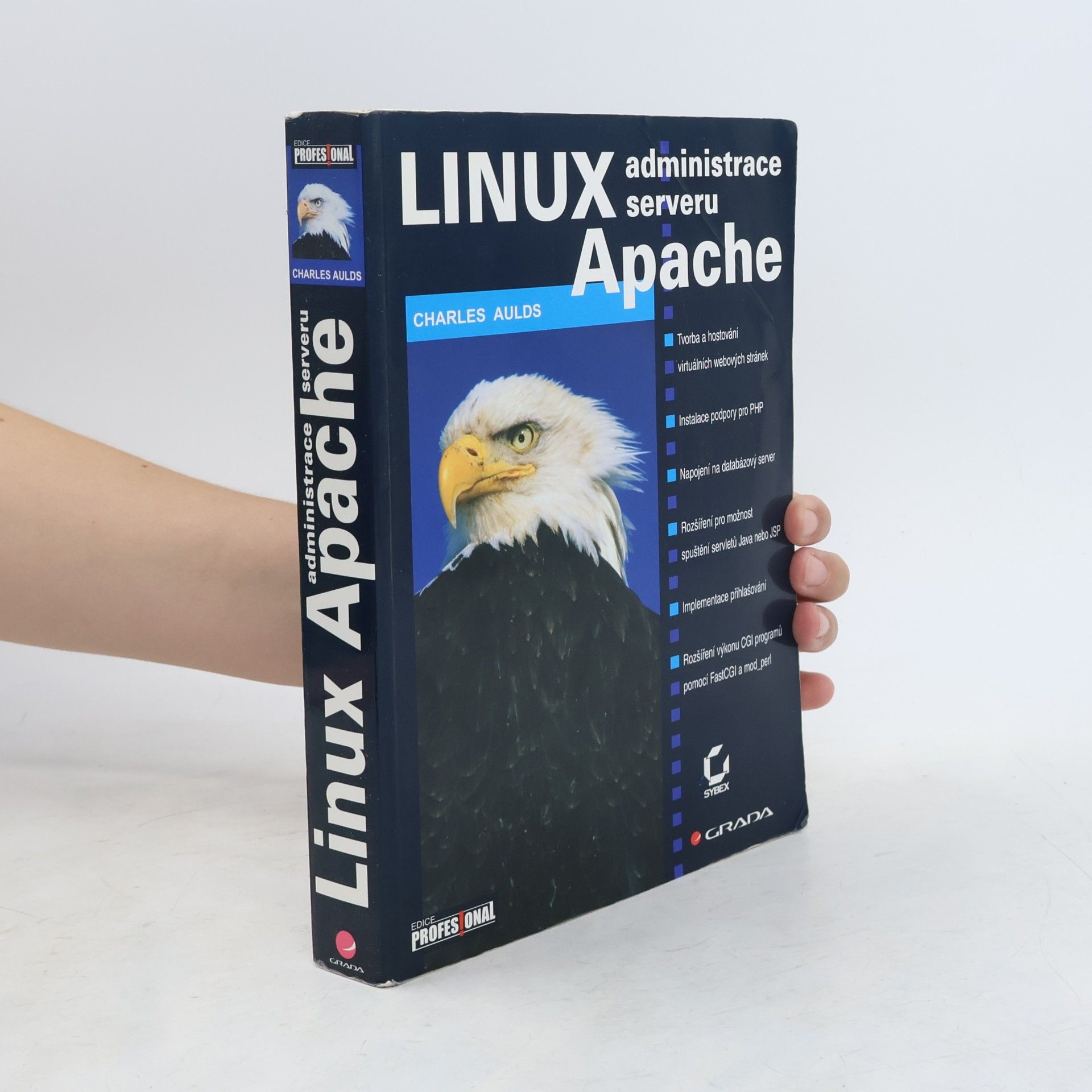 Charles Aulds Linux: Administrace serveru Apache