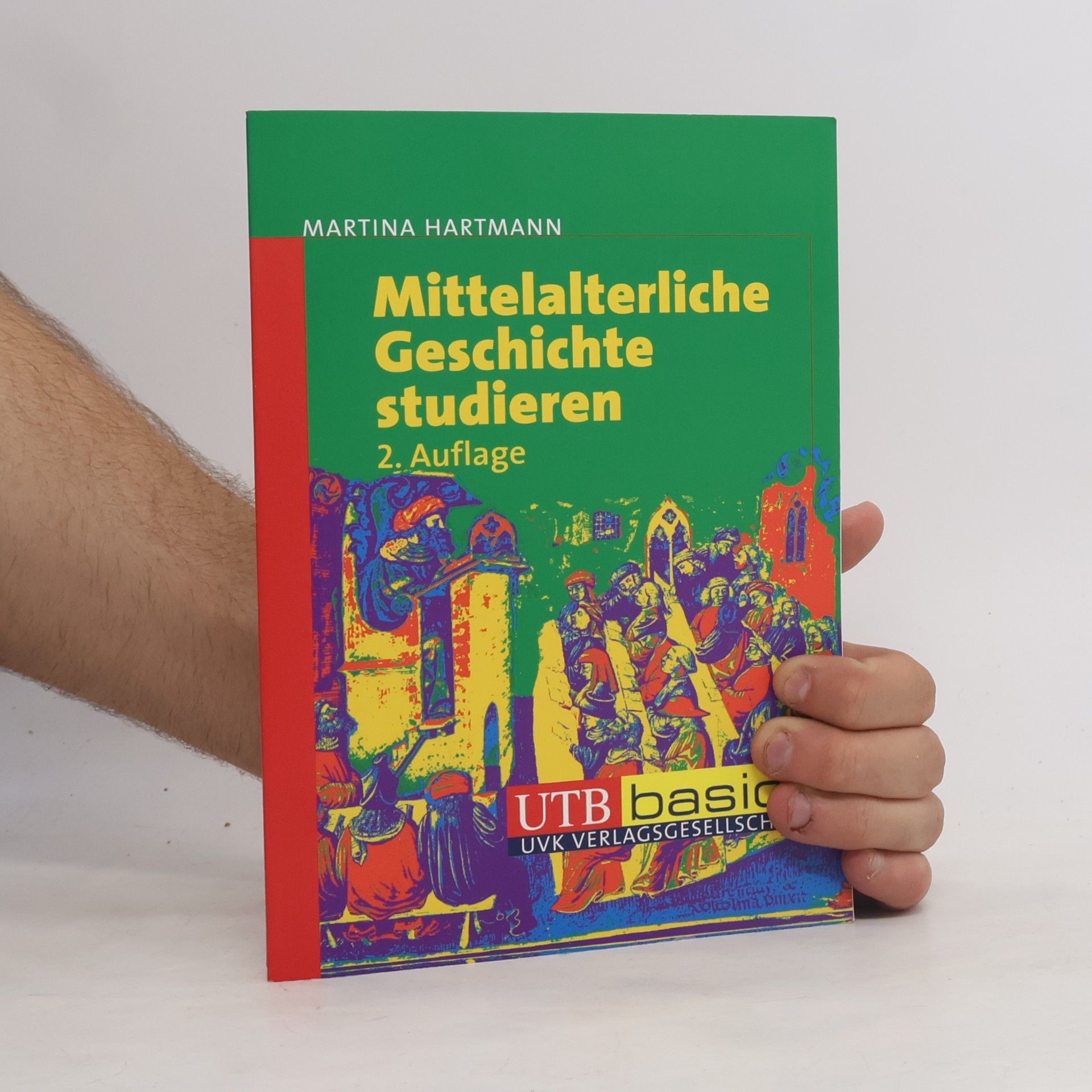 Martina Hartmann Mittelalterliche Geschichte studieren